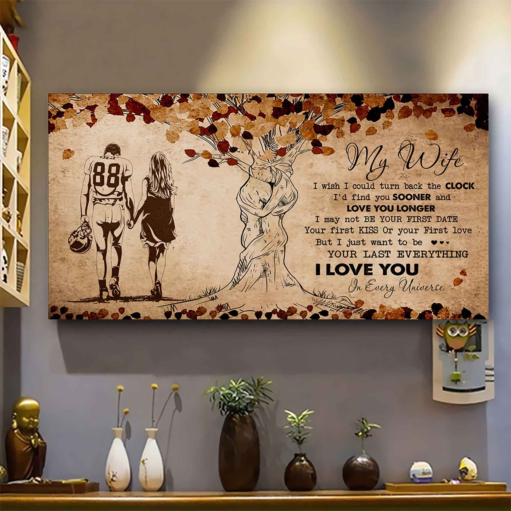 American Football Poster Canvas To My Wife I Wish I Could Turn Back The Clock - I Love You In Every Universe