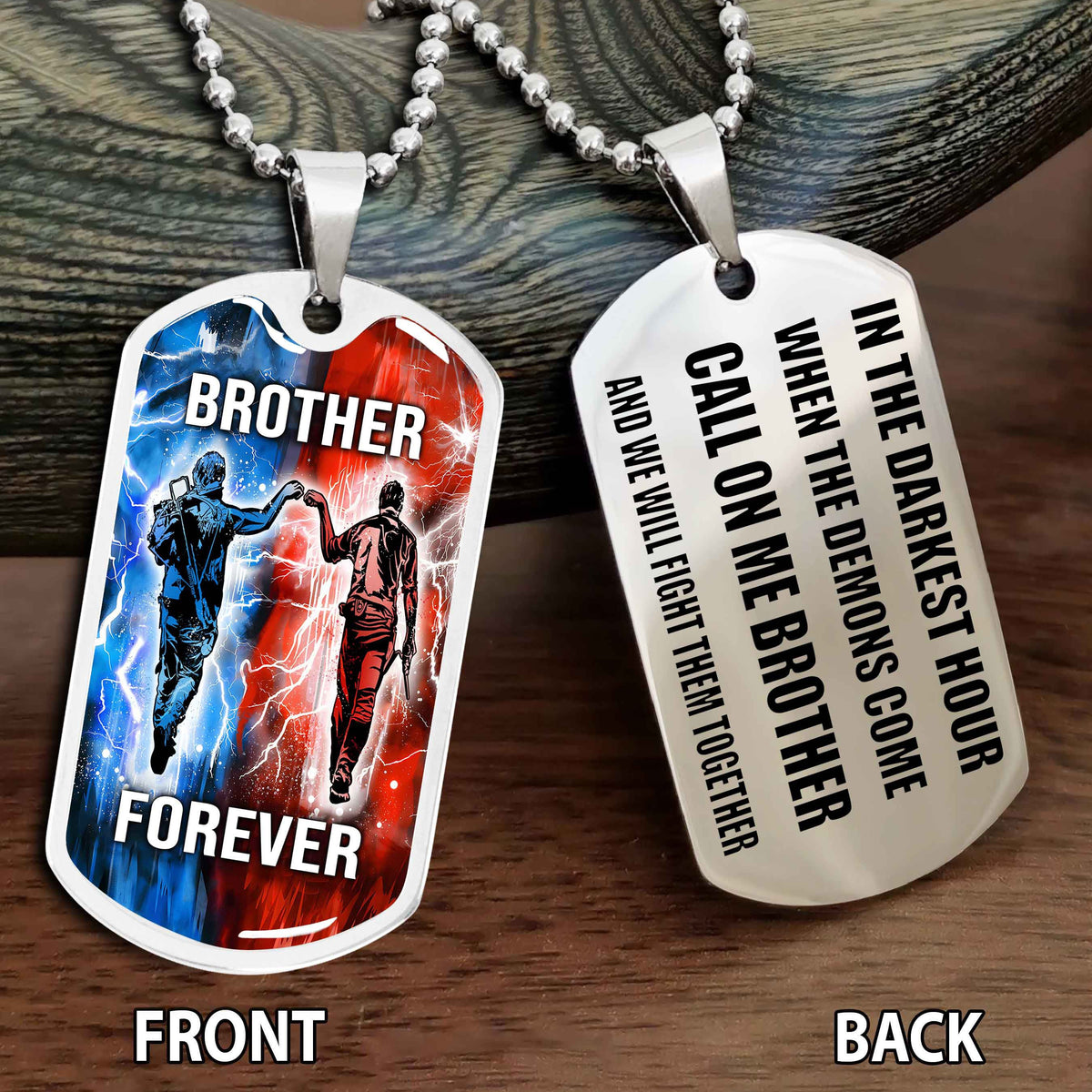 Personalized Double Side Graphic Dog Tag NAG Gift For Brother Call On Me Brother And We Will Fight Them Together