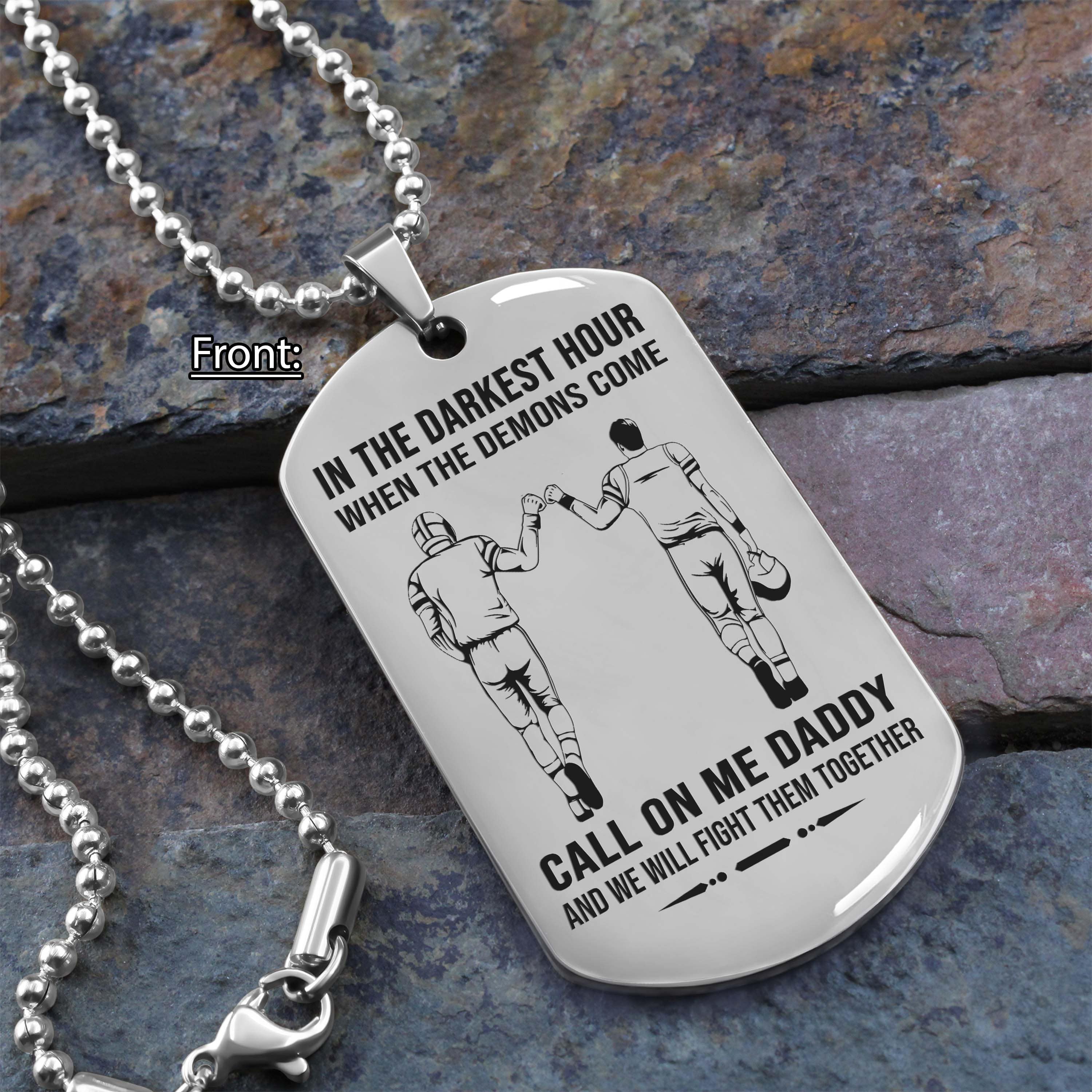 Samurai Personalized One Sided Dog Tag Call On Me Daddy And We Will Fight Them Together Gifts For Your Dad, From Son To Dad