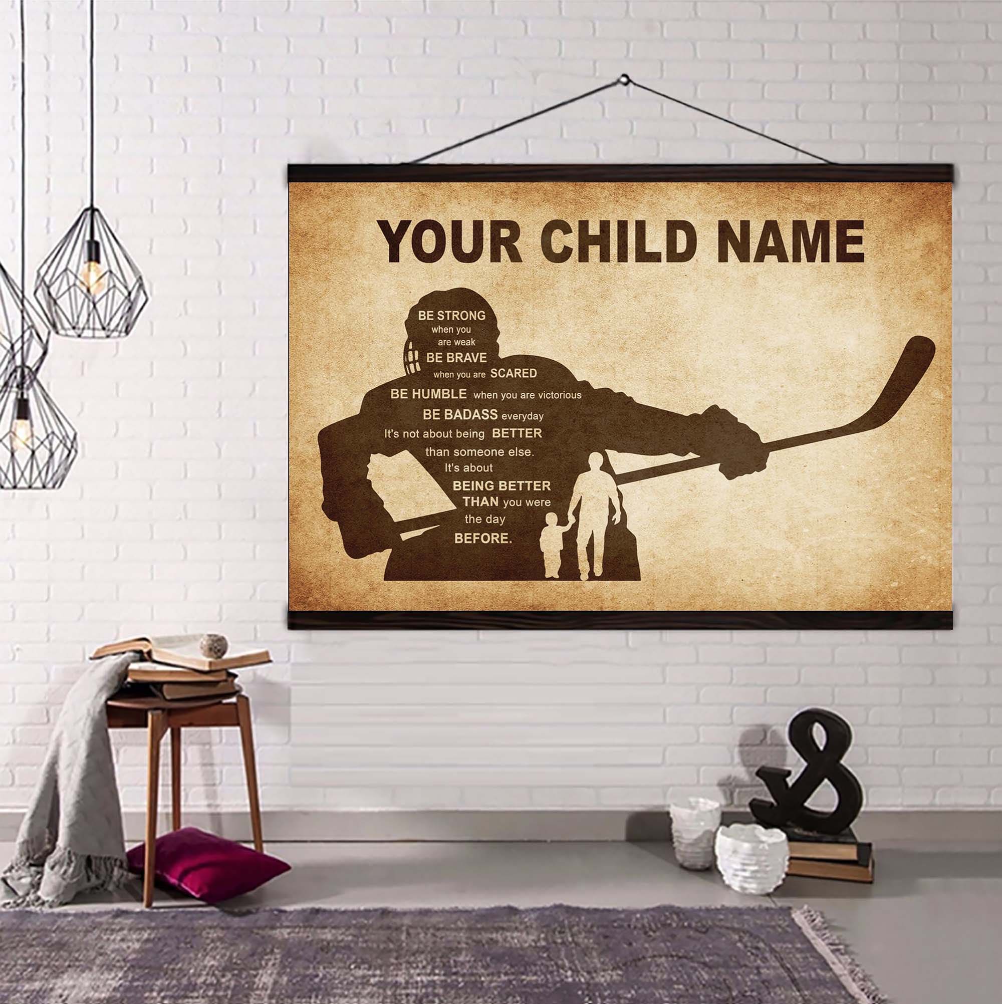 Soccer Personalized Your Child Name From Dad To Son Basketball Poster Canvas Be Strong When You Are Weak Be Brave When You Are Scared It's Not About Being Better Than Someone Else It's About Being Better Than You Were The Day Before