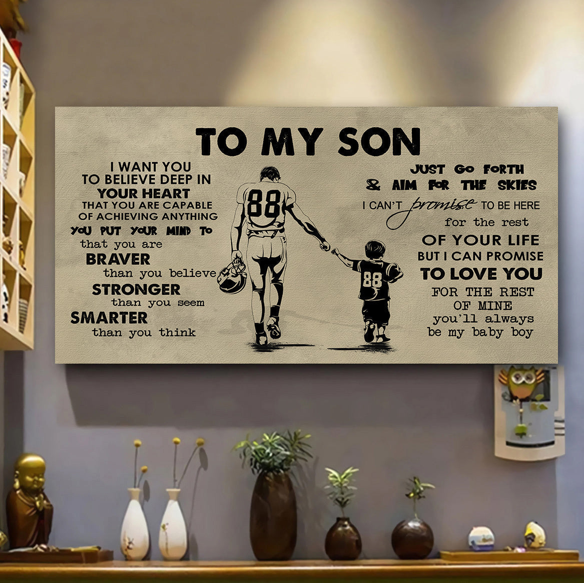 TO MY SON- I WANT YOU TO BELIEVE- CANVAS POSTER