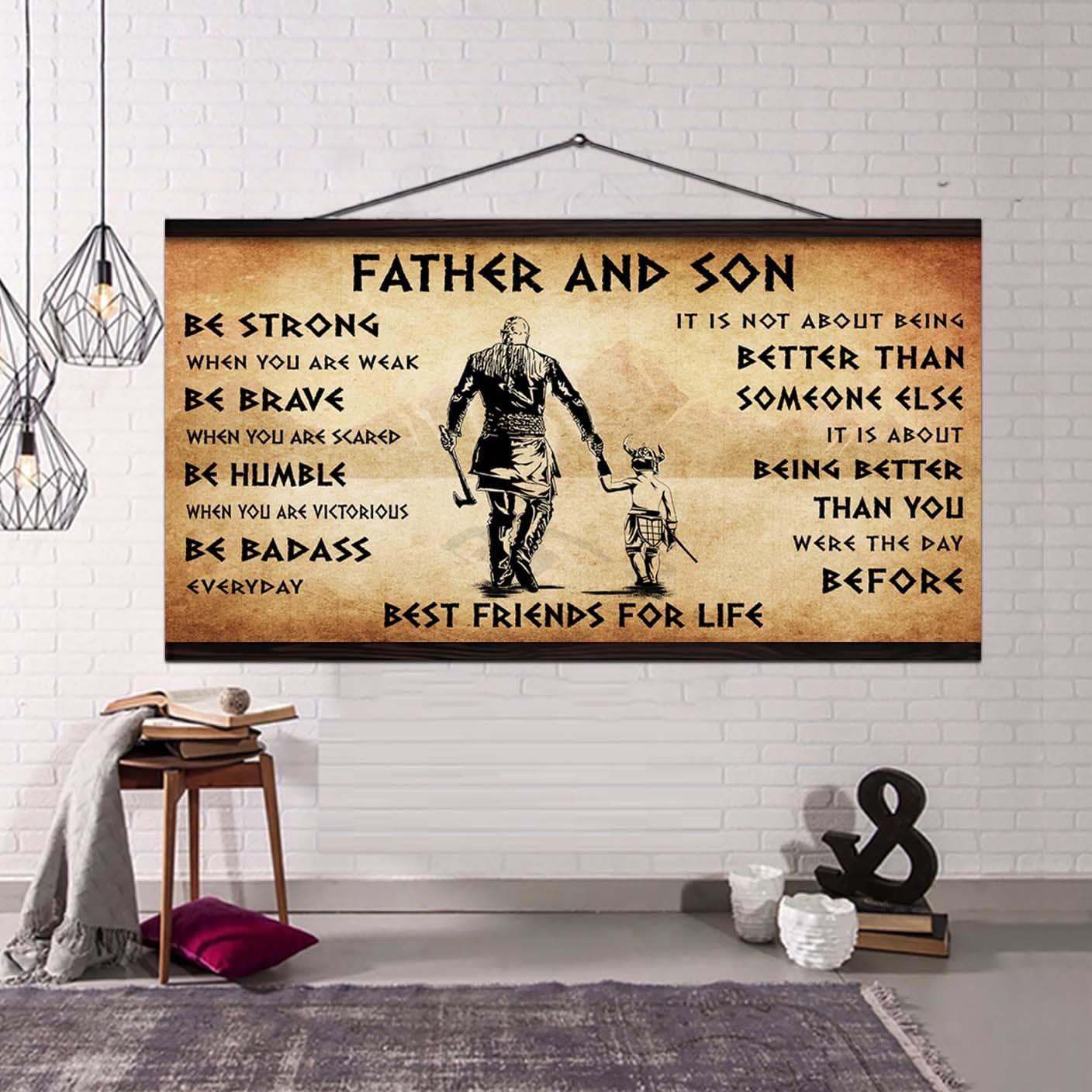 Vikings Father And Son Best Friends For Life - Be Strong When You Are Weak Poster Canvas Gift For Son From Father-Photo Upload