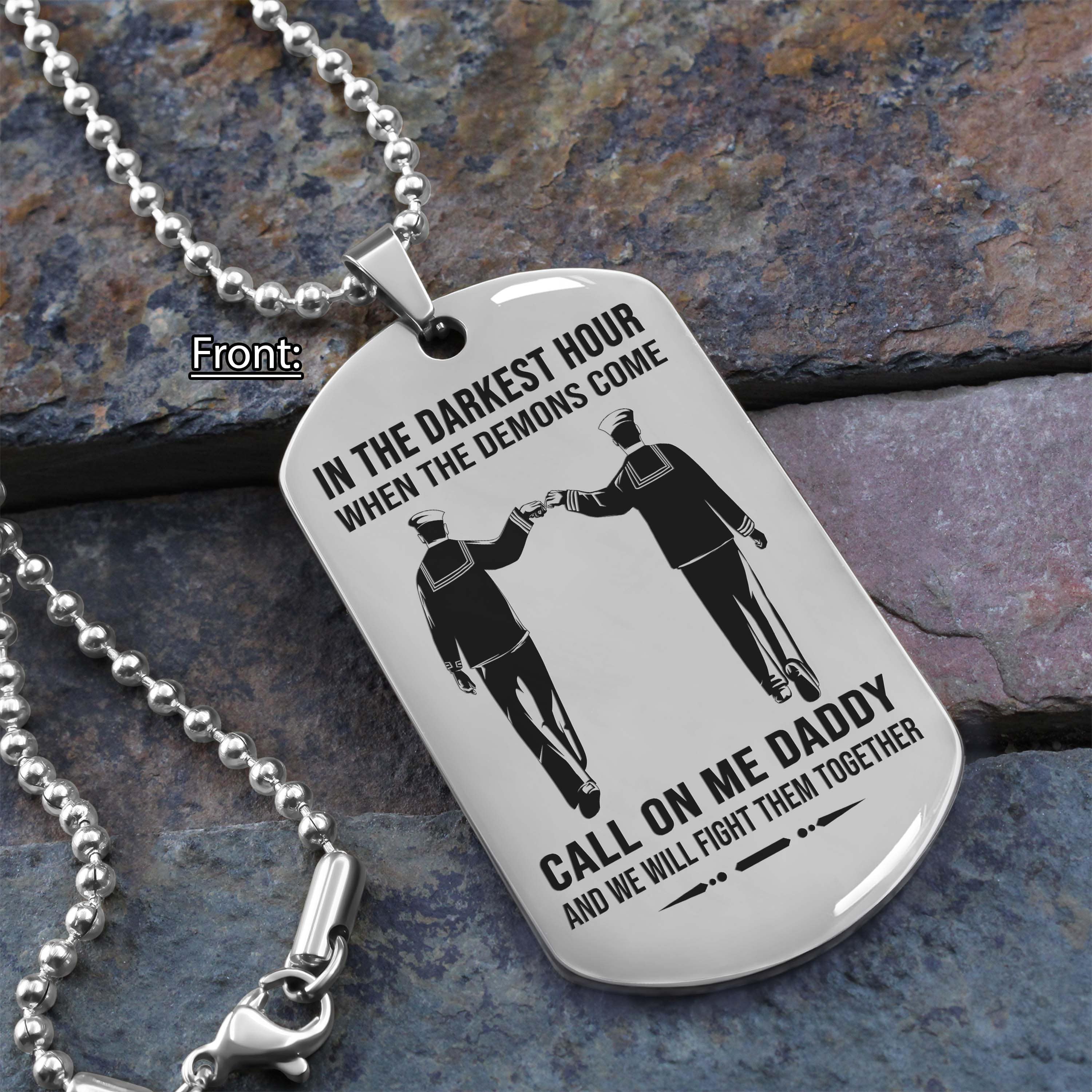 Samurai Personalized One Sided Dog Tag Call On Me Daddy And We Will Fight Them Together Gifts For Your Dad, From Son To Dad