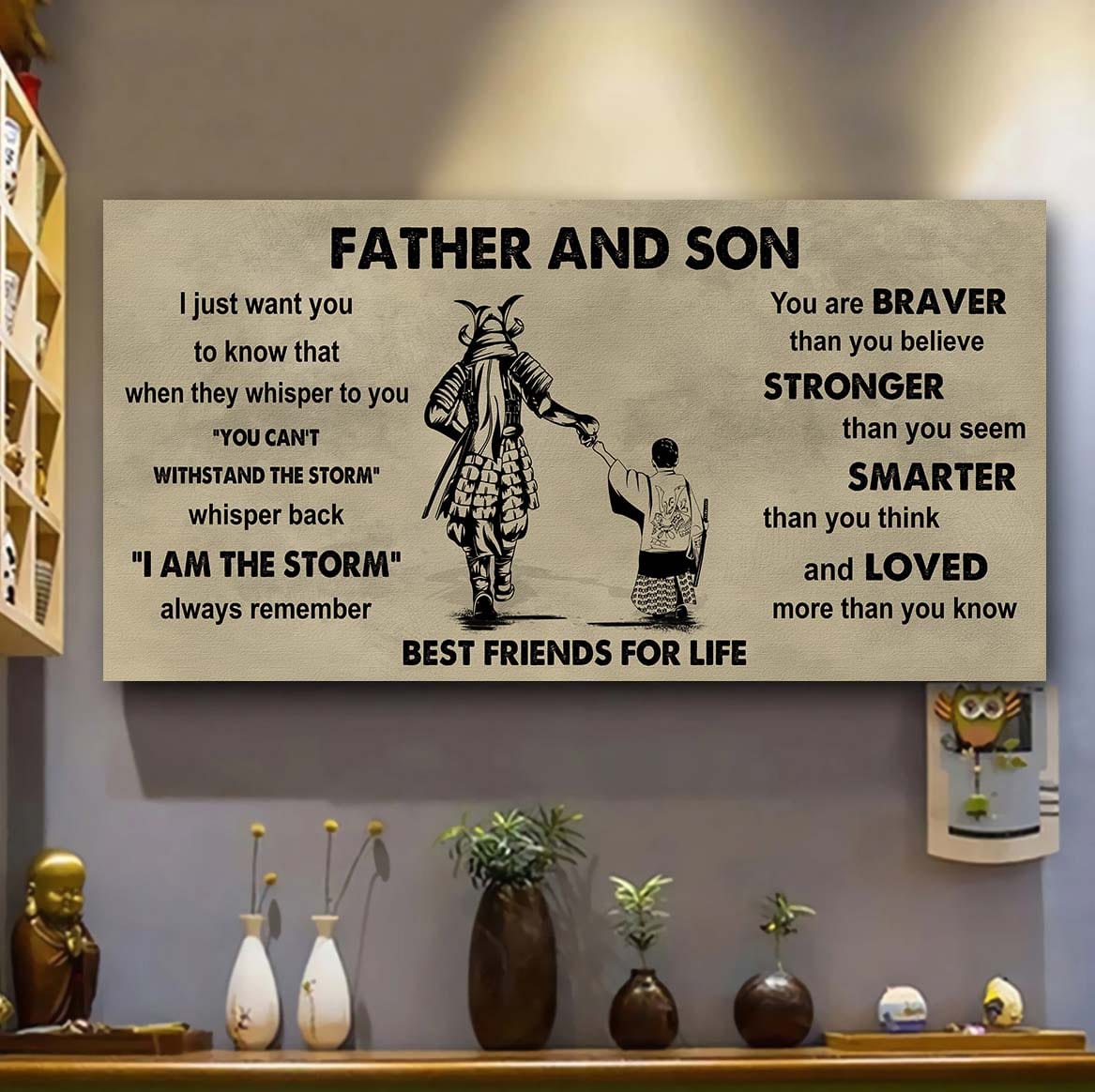 Samurai Father And Son Best Friends For Life - I Am The Storm Poster Canvas Gift For Son From Father