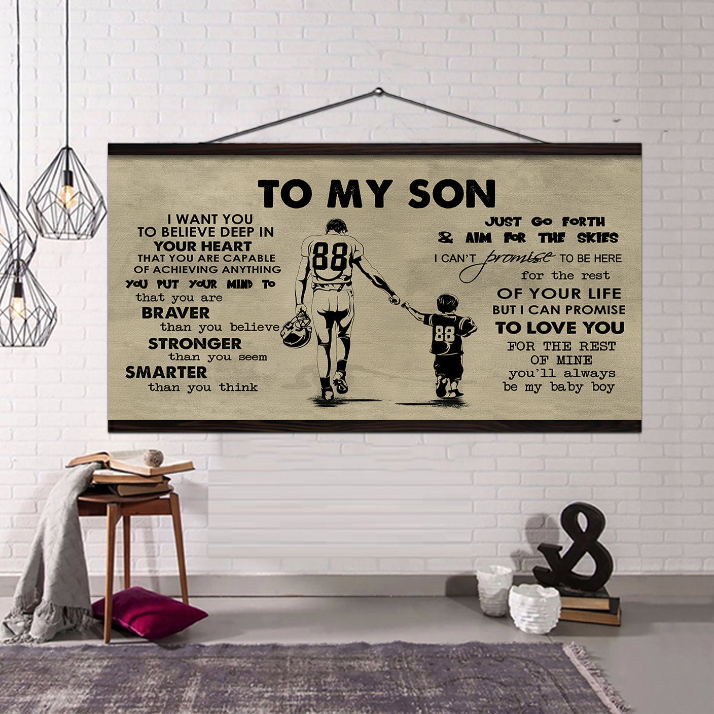 TO MY SON- I WANT YOU TO BELIEVE- CANVAS POSTER