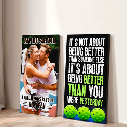 To My Husband Canvas I Am Your No 1 Fan - 2 Piece Canvas Wall Art - It's About Being Better Than You Were Yesterday