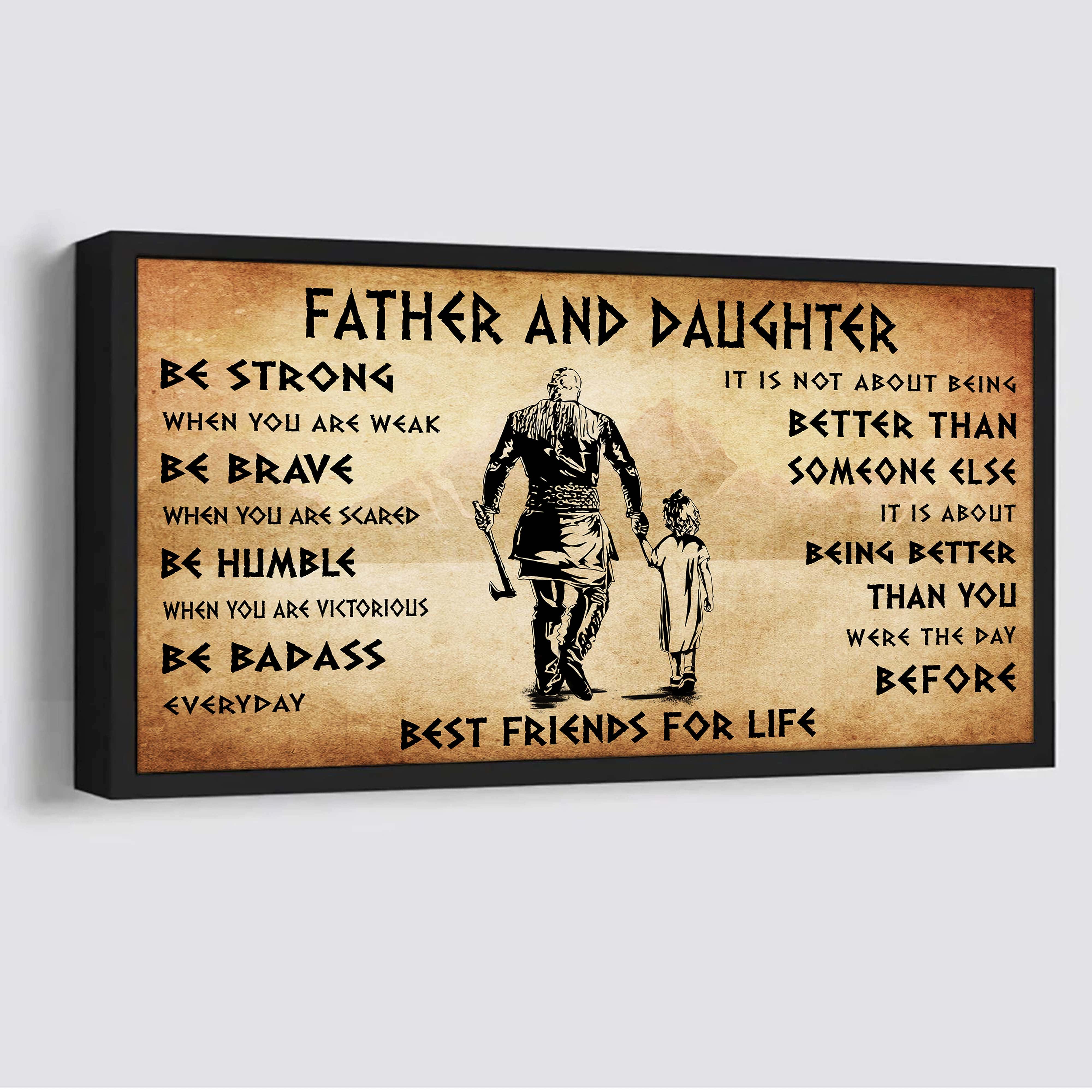 Vikings Father And Son Best Friends For Life - Be Strong When You Are Weak Poster Canvas Gift For Son From Father-Photo Upload