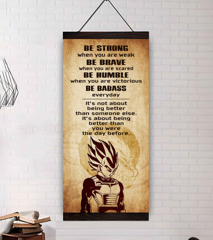 Warrior Be Strong When You Are Weak Be Badass Everyday Poster Canvas Motivation Canvas Gift For You