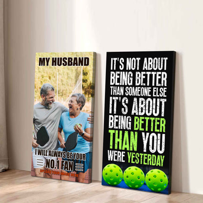 To My Husband Canvas I Am Your No 1 Fan - 2 Piece Canvas Wall Art - It's About Being Better Than You Were Yesterday