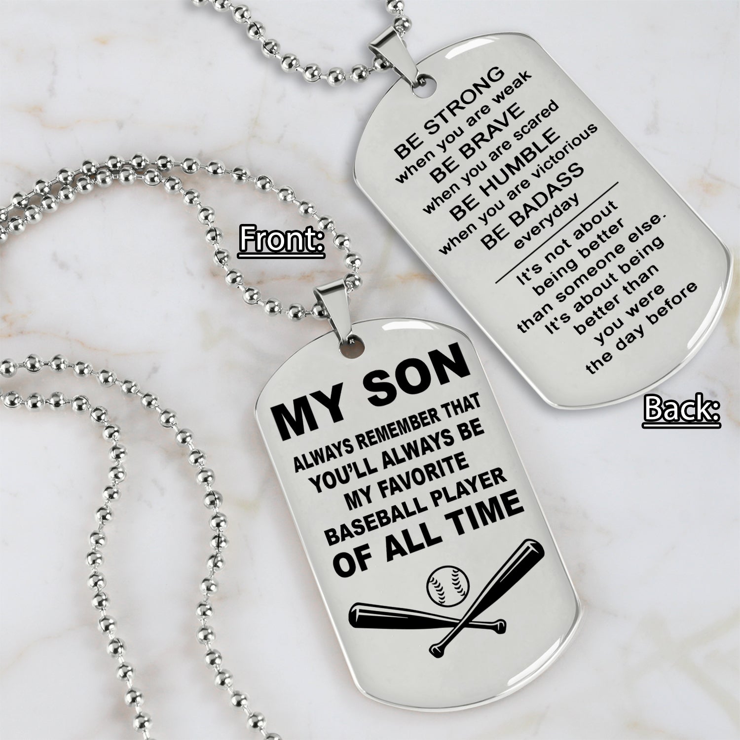 Baseball customizable engraved double sided dog tag gifts from dad mom to son, Be strong be brave be humble, It is not about better than someone else, It is about being better than you were the day before