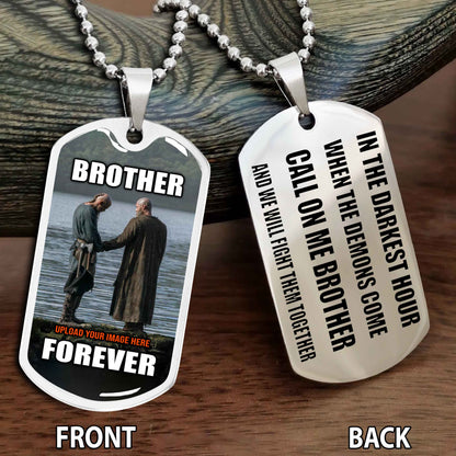 Personalized Double Side Graphic Dog Tag Brother Forever Gift For Your Brother