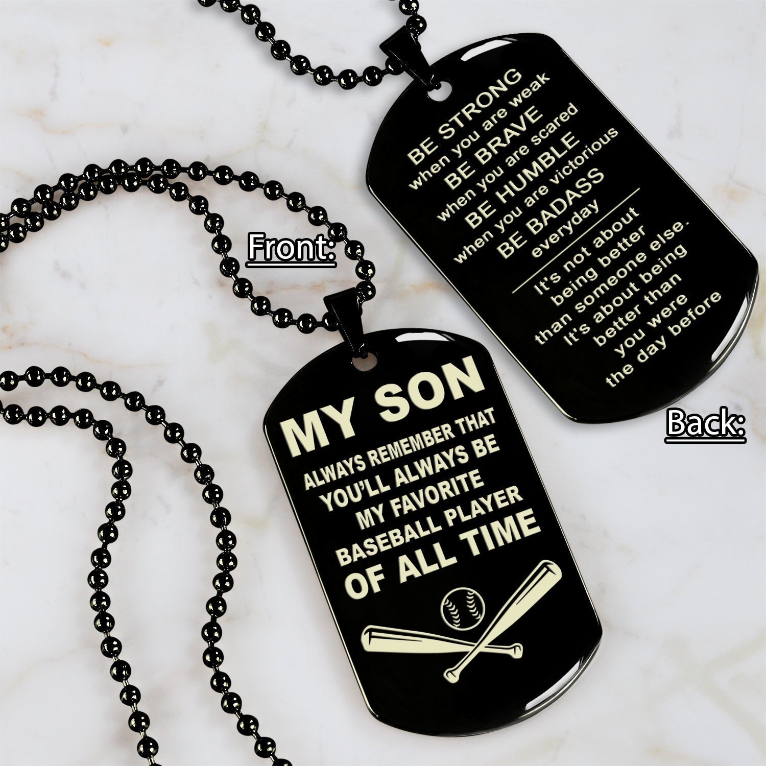 Baseball customizable engraved double sided dog tag gifts from dad mom to son, Be strong be brave be humble, It is not about better than someone else, It is about being better than you were the day before