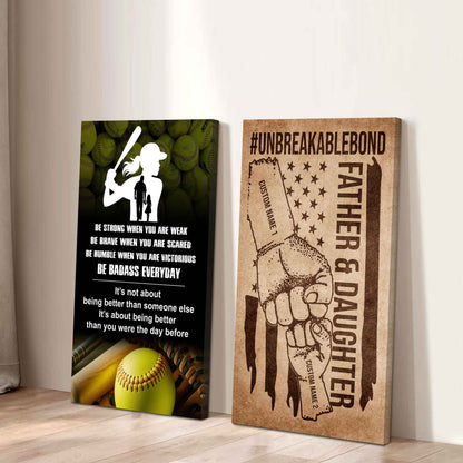 Father And Daughter UnBreakable Bond - 2 Piece Canvas Wall Art - Be Strong When You Are Weak Be Badass Everyday