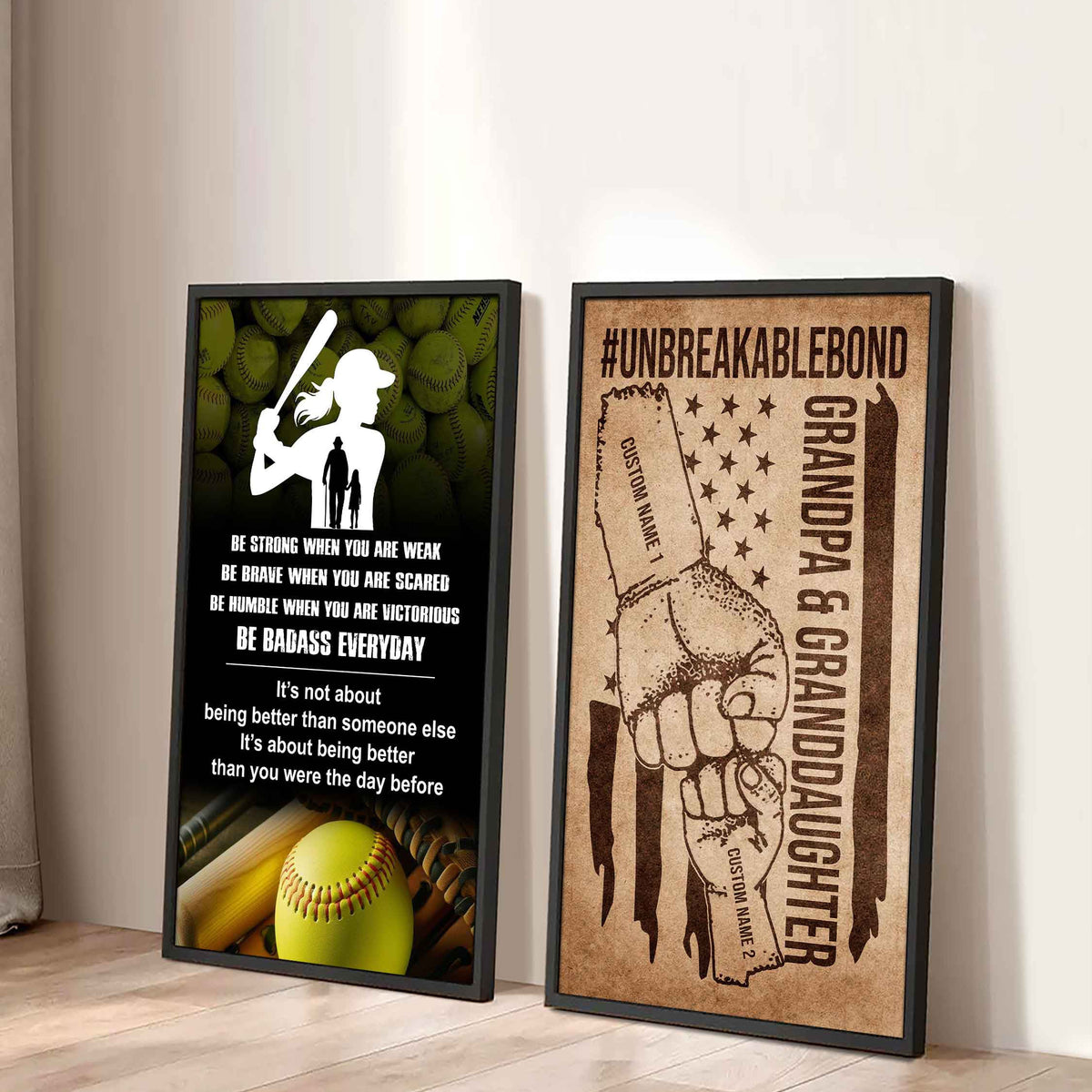 Granpa And Granddaughter UnBreakable Bond - 2 Piece Canvas Wall Art - Be Strong When You Are Weak Be Badass Everyday