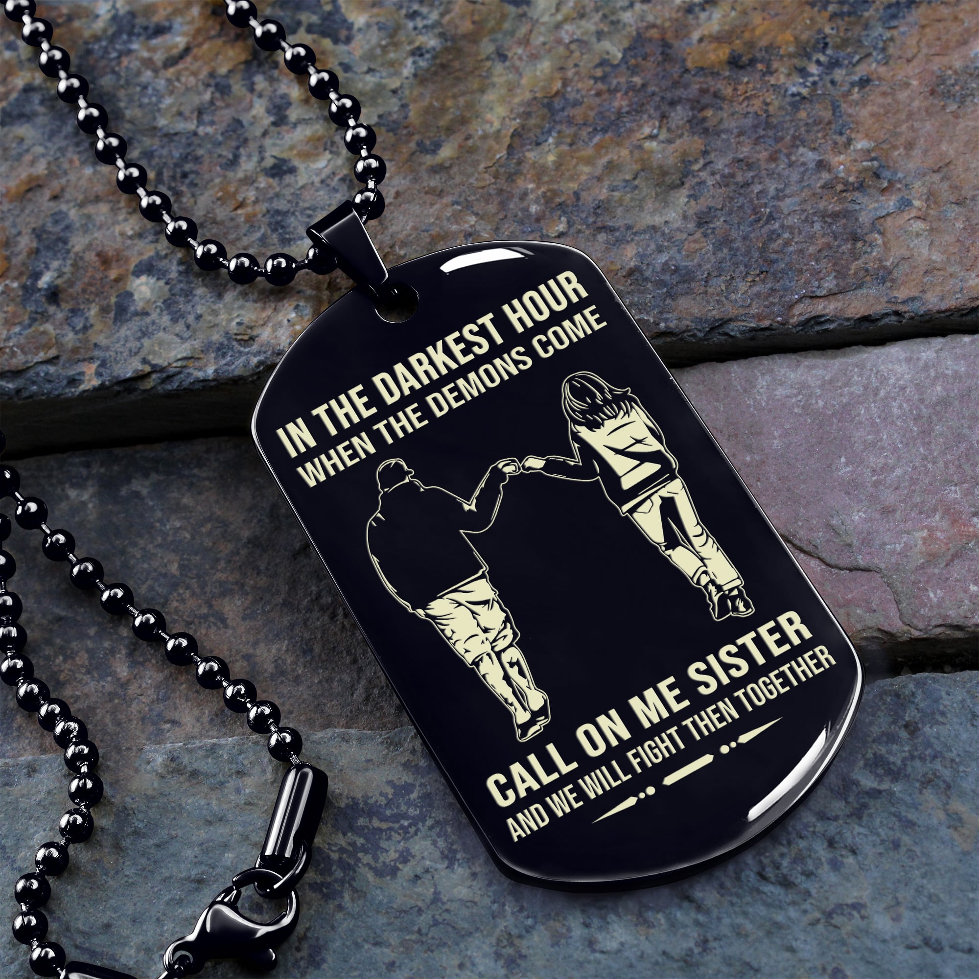 Personalized One Sided Dog Tag Call On Me Brother And We Will Fight Them Together