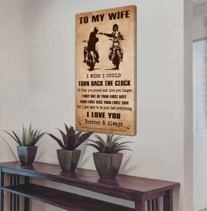 Family Poster Canvas To My Wife I Wish I Could Turn Back The Clock - I Love You Forever And Always Gift For Your Wife
