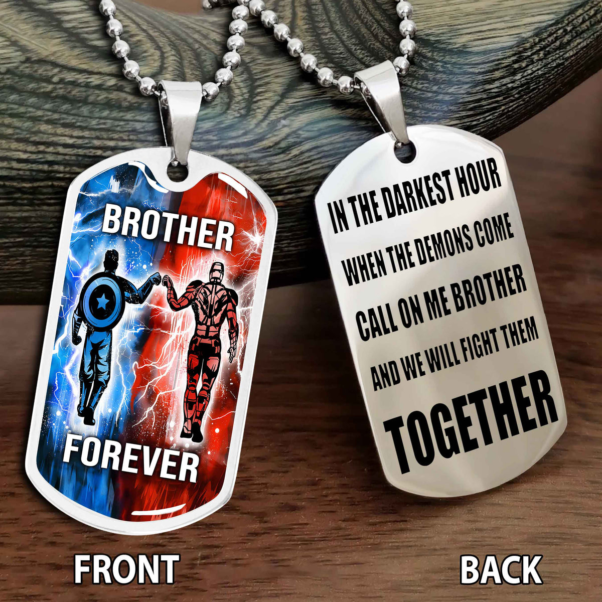 Personalized Double Side Graphic Dog Tag Gift For Brother Call On Me Brother And We Will Fight Them Together Brother Forever BADT