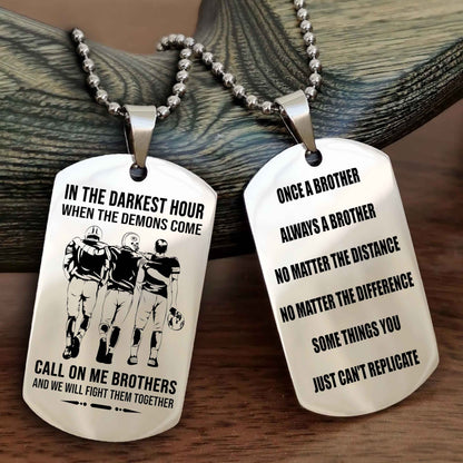 Customizable engraved dog tag double sided gift from brother Once A Brother Always A Brother
