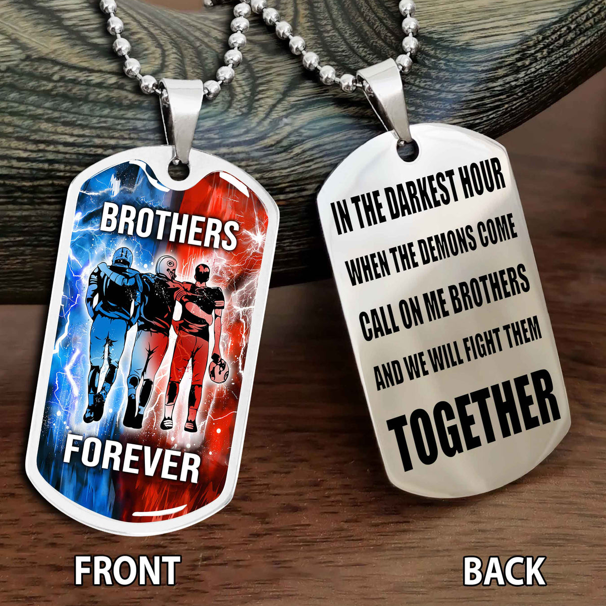 Personalized Double Side Graphic Dog Tag Gift For Brother Call On Me Brother And We Will Fight Them Together Brother Forever BADT