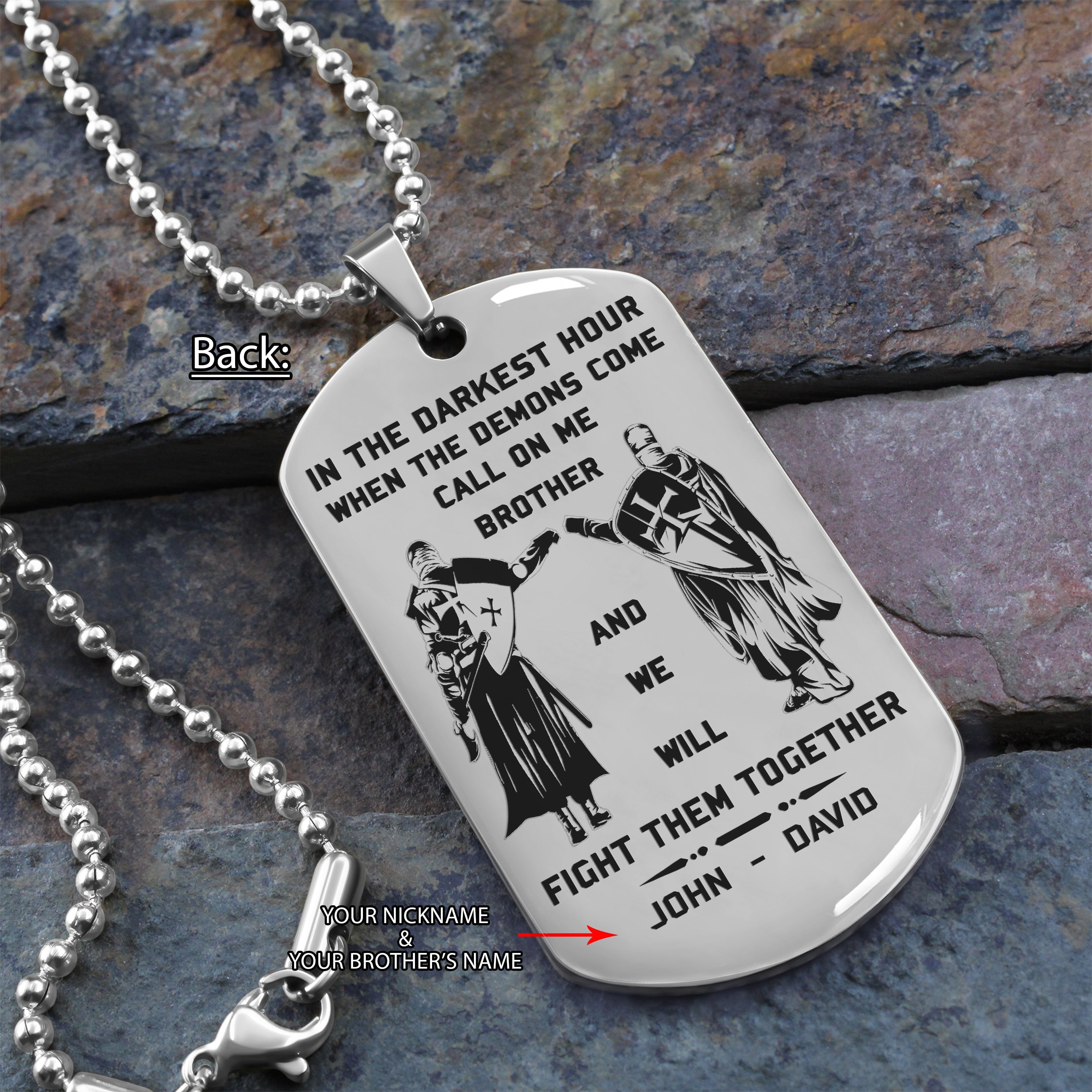 Spartan Customizable engraved brother dog tag gift from brother, In the darkest hour, When the demons come call on me brother and we will fight them together