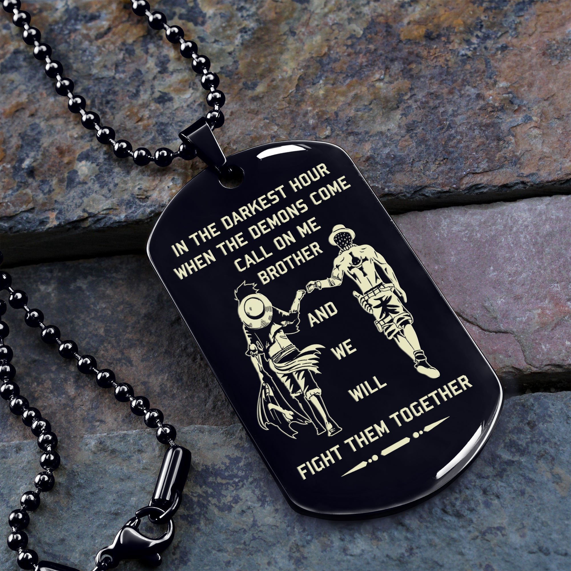 Samurai Customizable engraved brother dog tag gift from brother, In the darkest hour, When the demons come call on me brother and we will fight them together