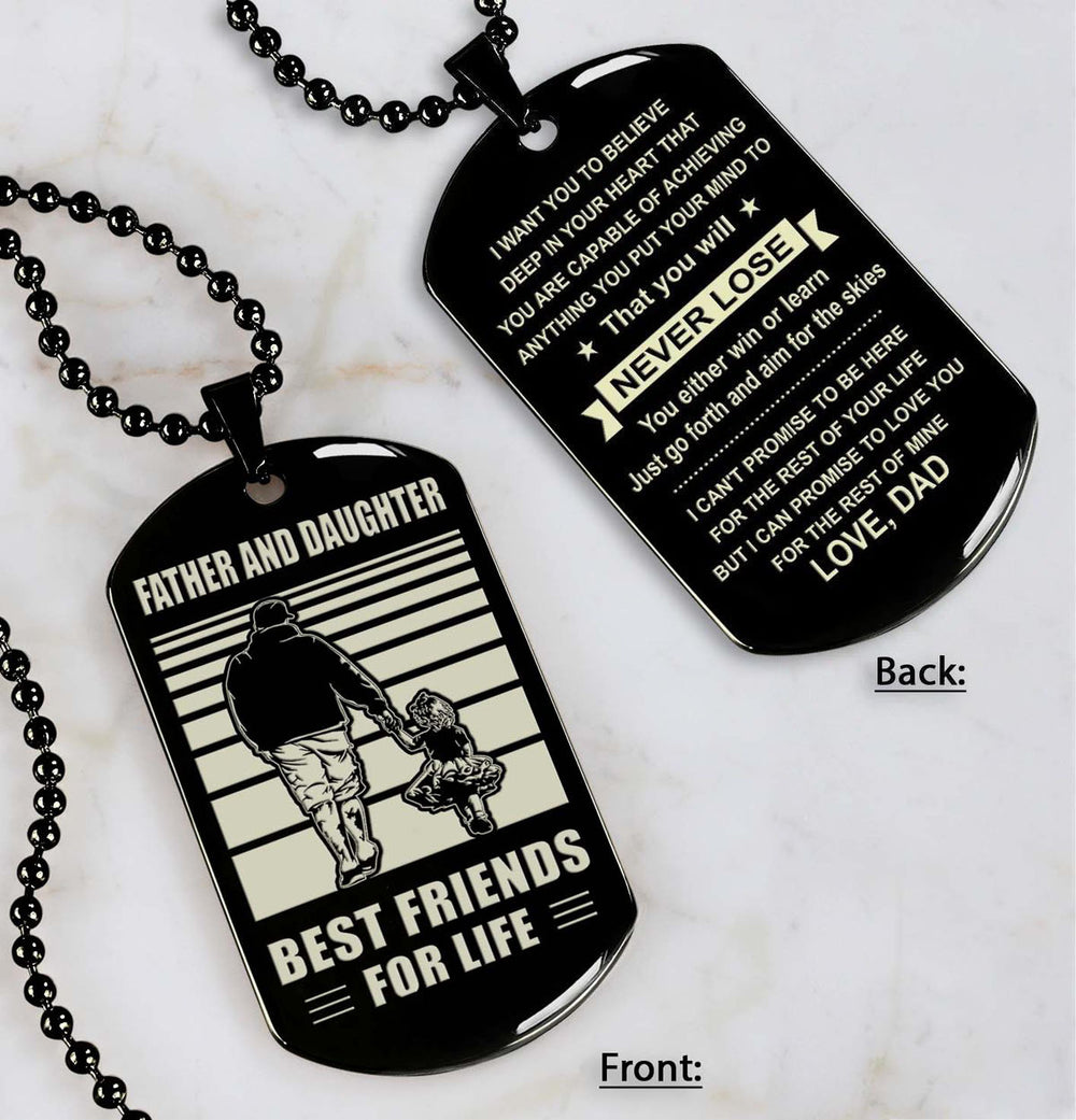 Be strong-Personalized Double Sided Dog Tag Father And Son Best Friends For Life - Message on the back side-Be strong