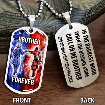 Personalized Double Side Graphic Dog Tag NAG Gift For Brother Call On Me Brother And We Will Fight Them Together