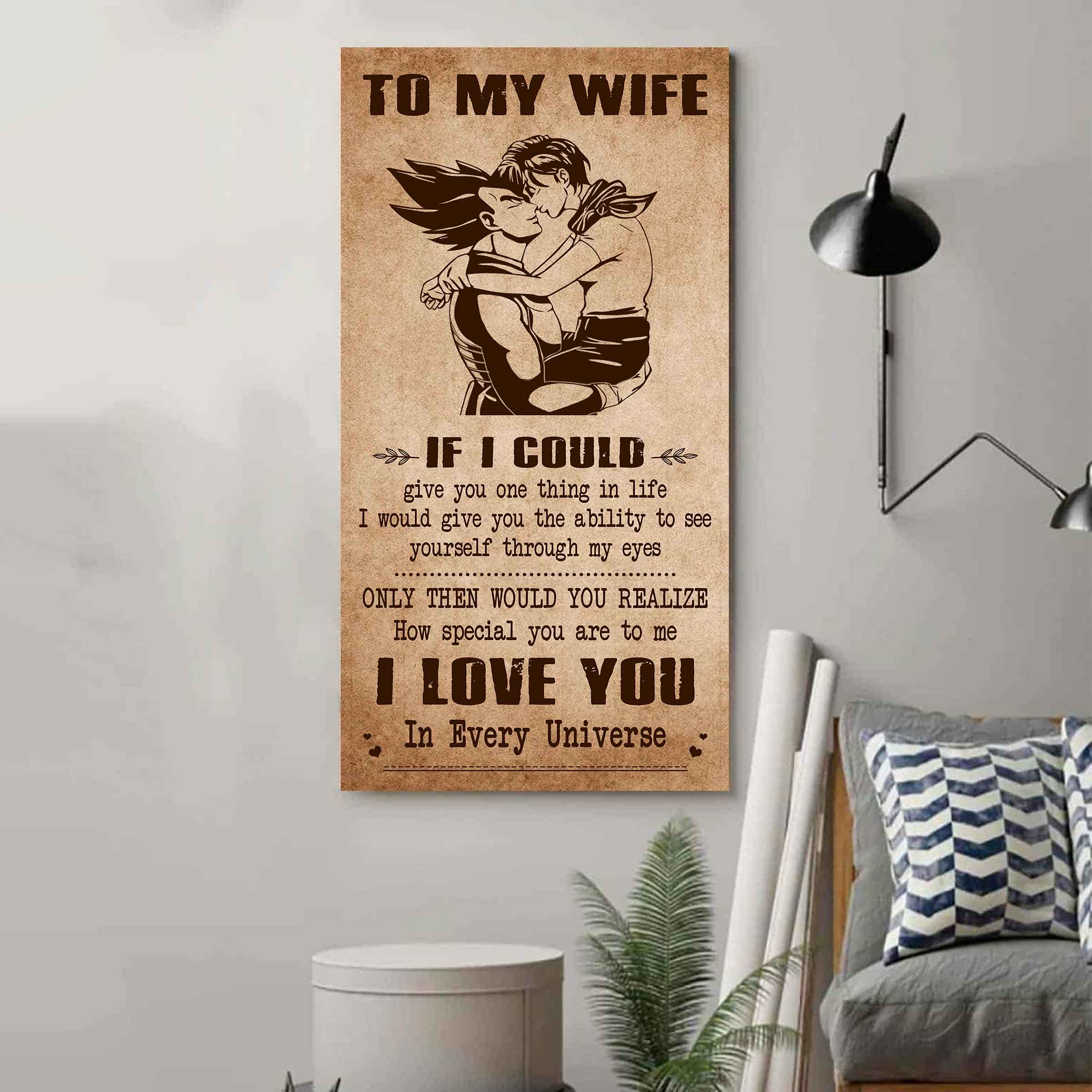 Family Poster Canvas To My Wife If I Could Give You One Thing In Life - How Special You Are To Me Gift For Your Wife