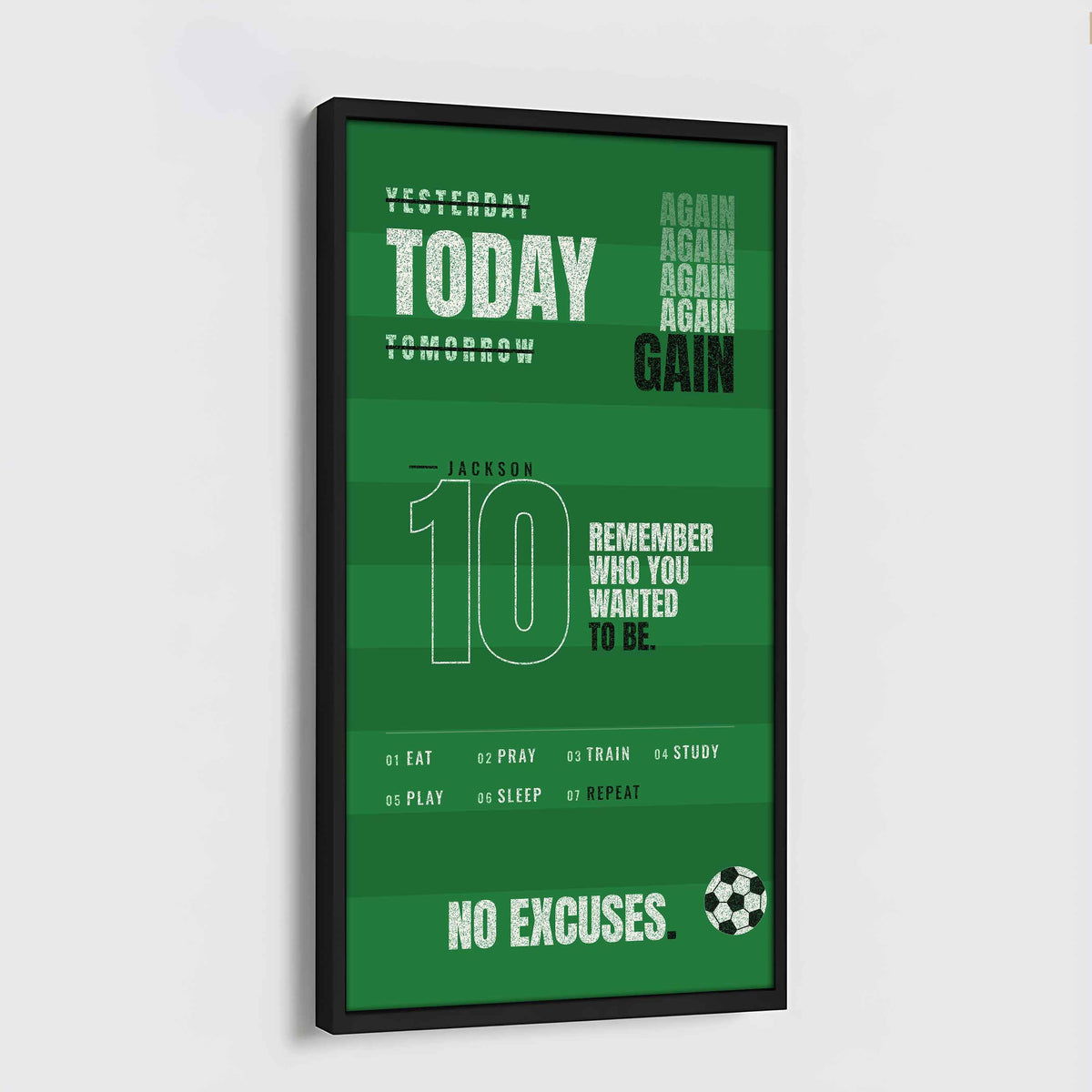 Sport Personalized Poster Canvas Remember Who You Wanted To Be Today Again Again Again Gain
