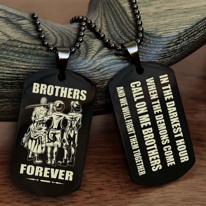 Viking Engraved Double Sided Dog Tag Call On Me Brother NAG Brothers Forever We Will Fight Them Together