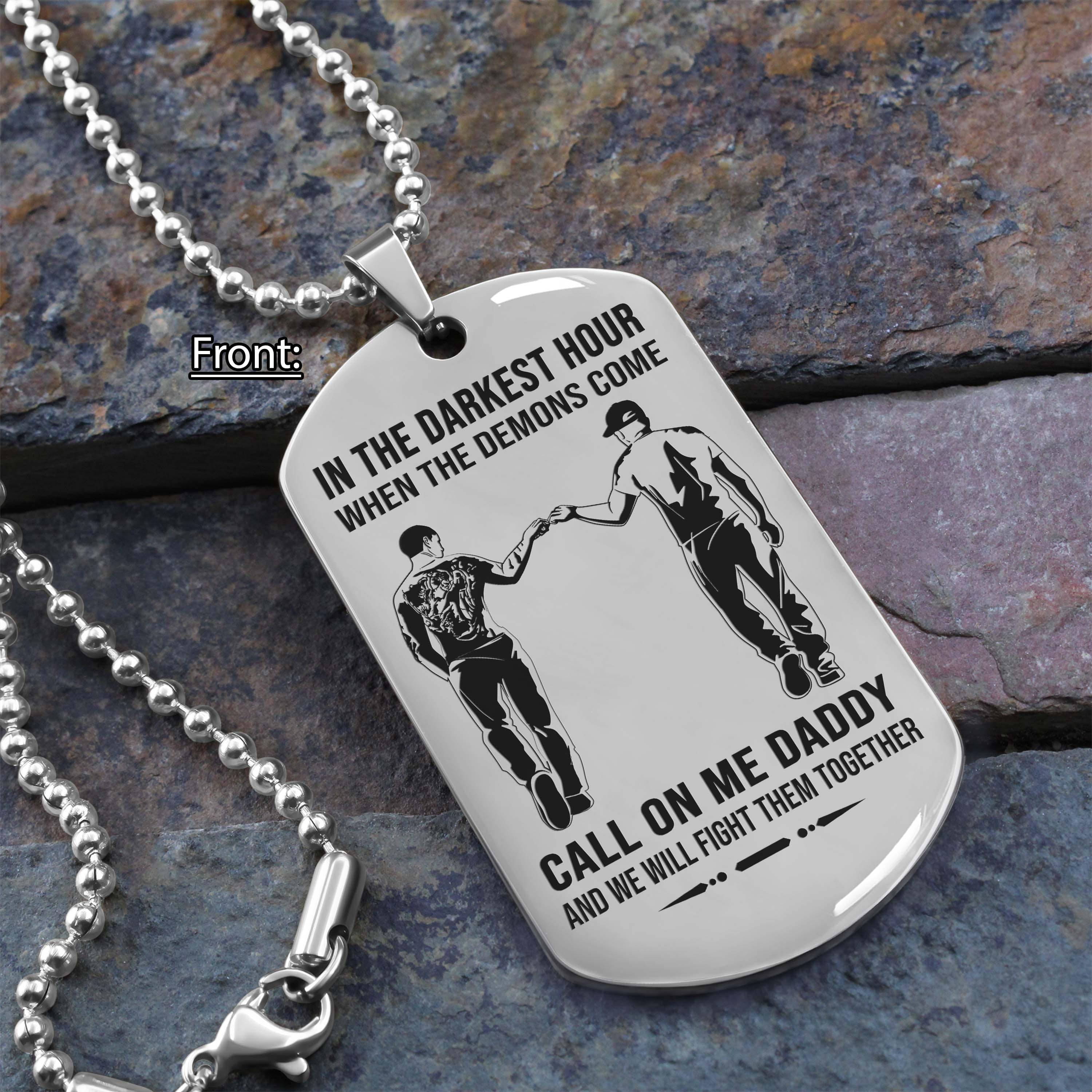 Samurai Personalized One Sided Dog Tag Call On Me Daddy And We Will Fight Them Together Gifts For Your Dad, From Son To Dad