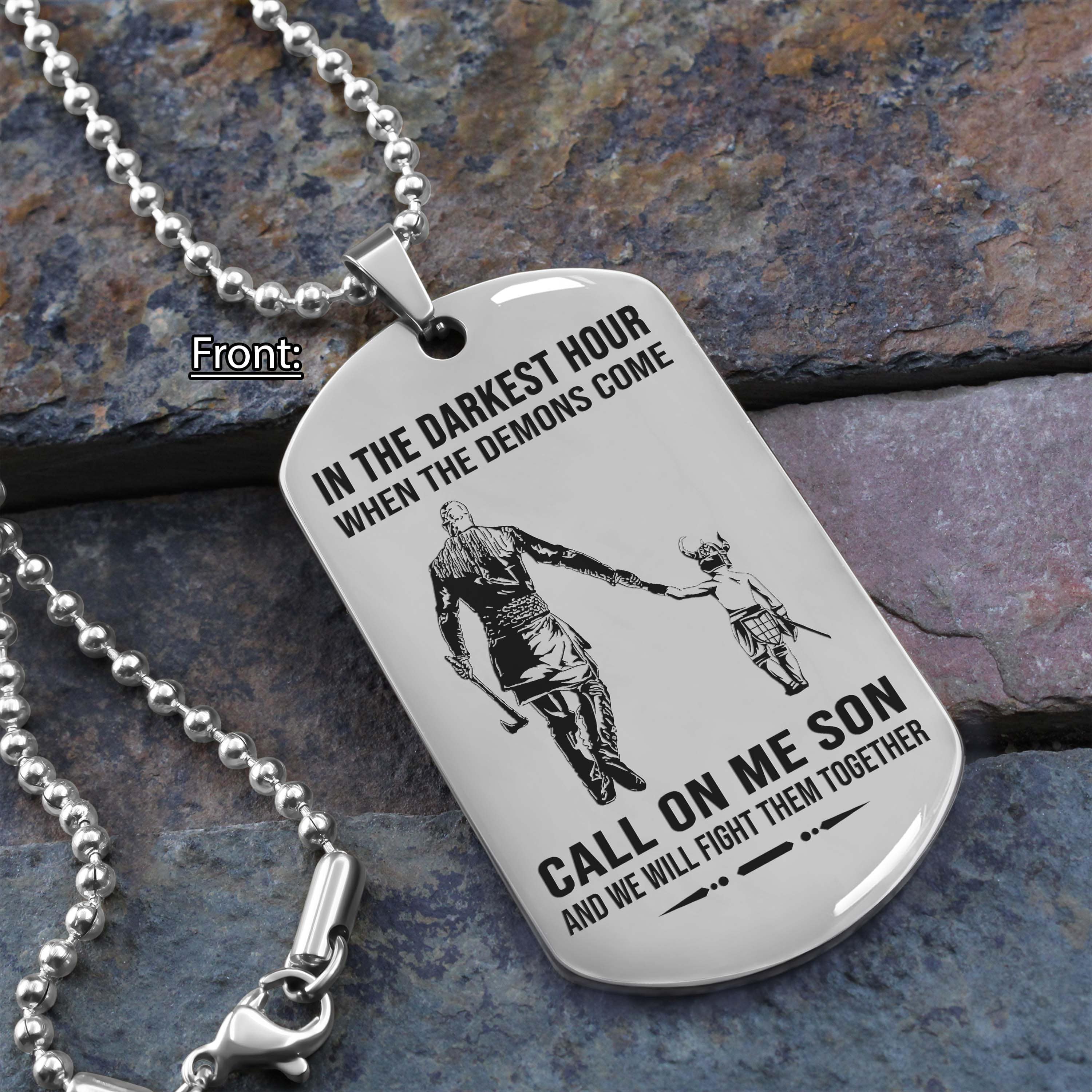 Samurai Personalized One Sided Dog Tag Call On Me Son And We Will Fight Them Together Gifts For Your Son From Dad