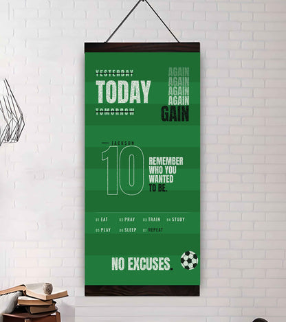 Sport Personalized Poster Canvas Remember Who You Wanted To Be Today Again Again Again Gain