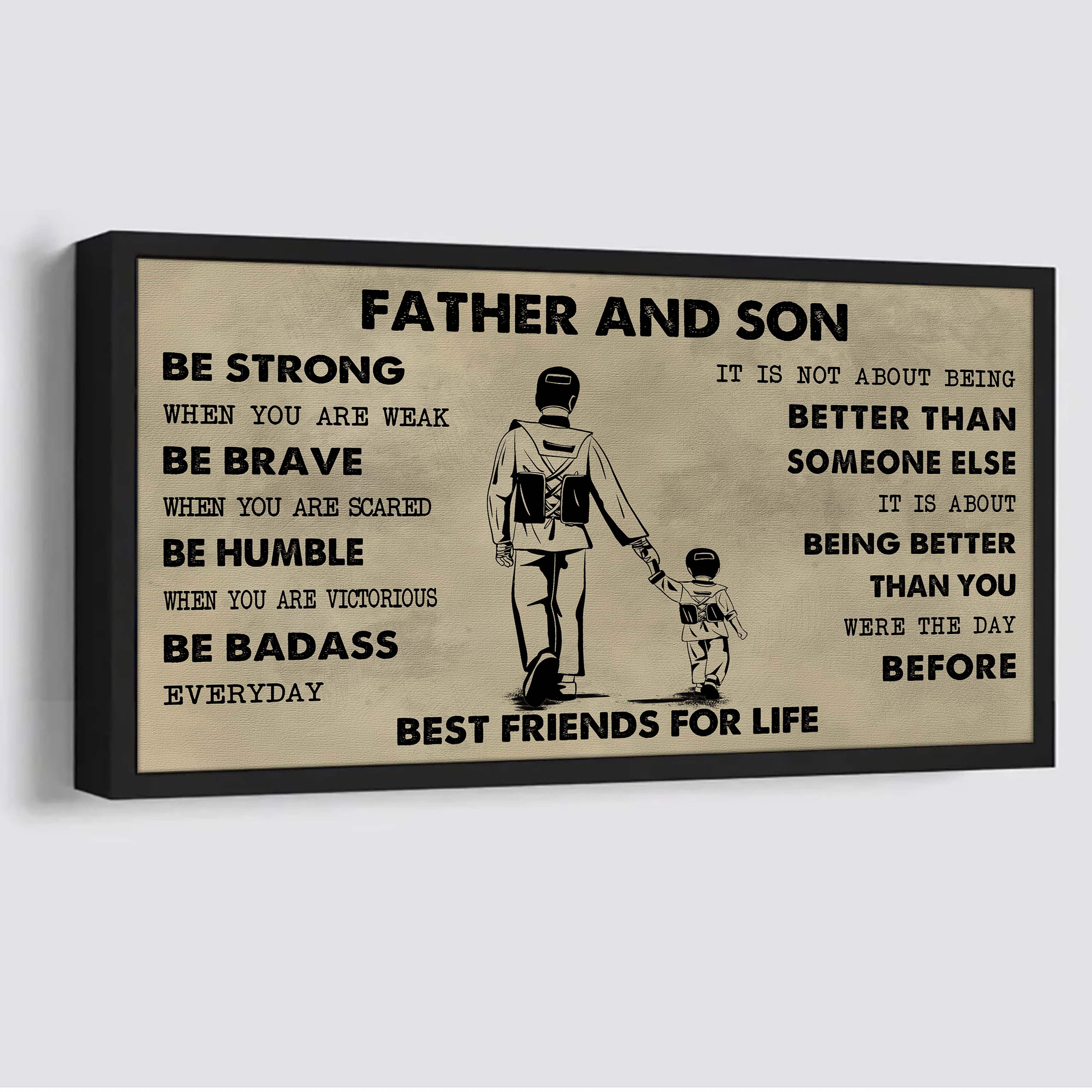 Sport-Family Father And Son Best Friends For Life - Be Strong When You Are Weak Poster Canvas Gift For Son From Father