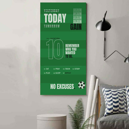 Sport Personalized Poster Canvas Remember Who You Wanted To Be Today Again Again Again Gain