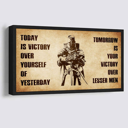 Personalized Spartan Poster Canvas - Today Is Victory Over Yourself Of Yesterday Tomorrow Is Your Victory Over Lesser Men