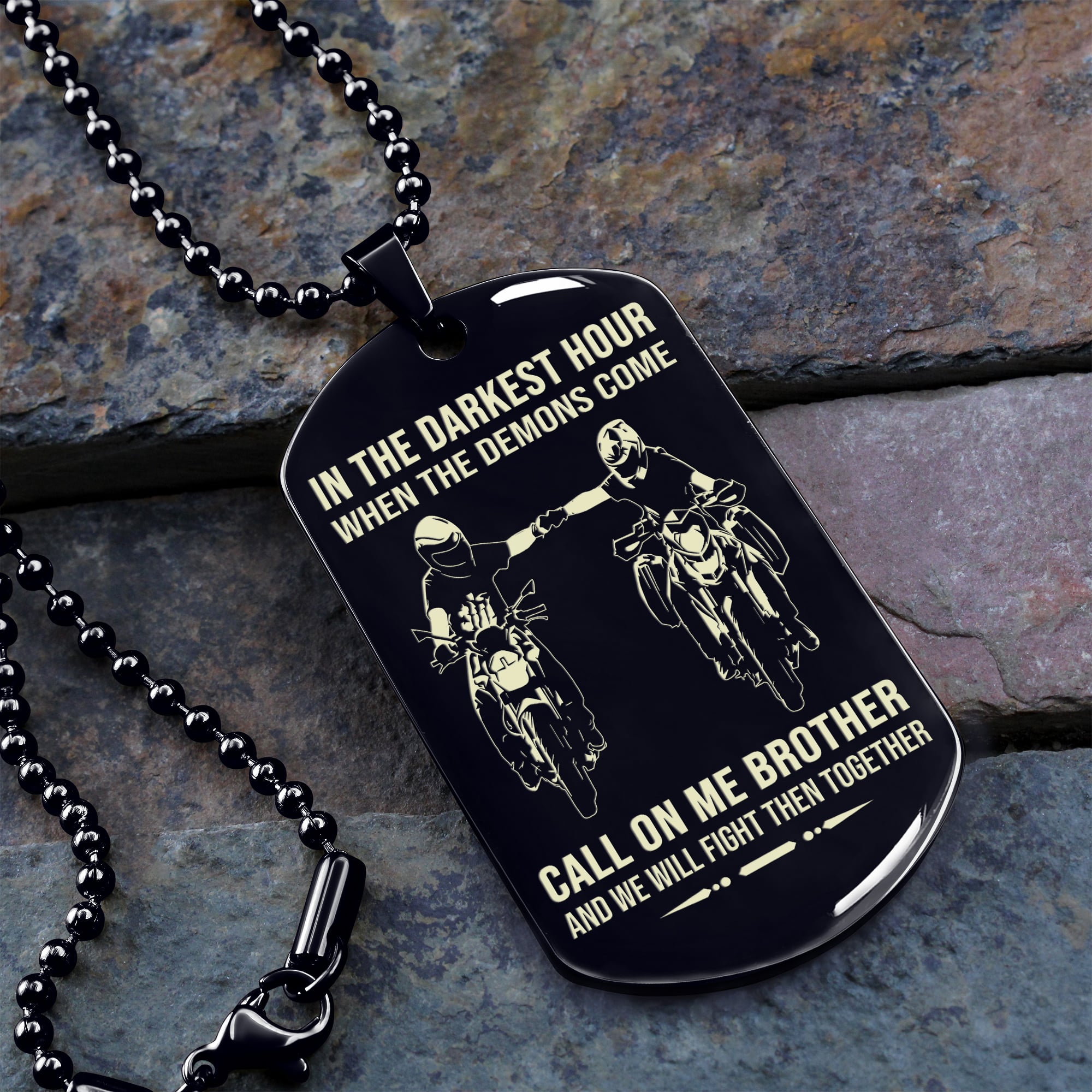 Personalized One Sided Dog Tag Call On Me Brother And We Will Fight Them Together