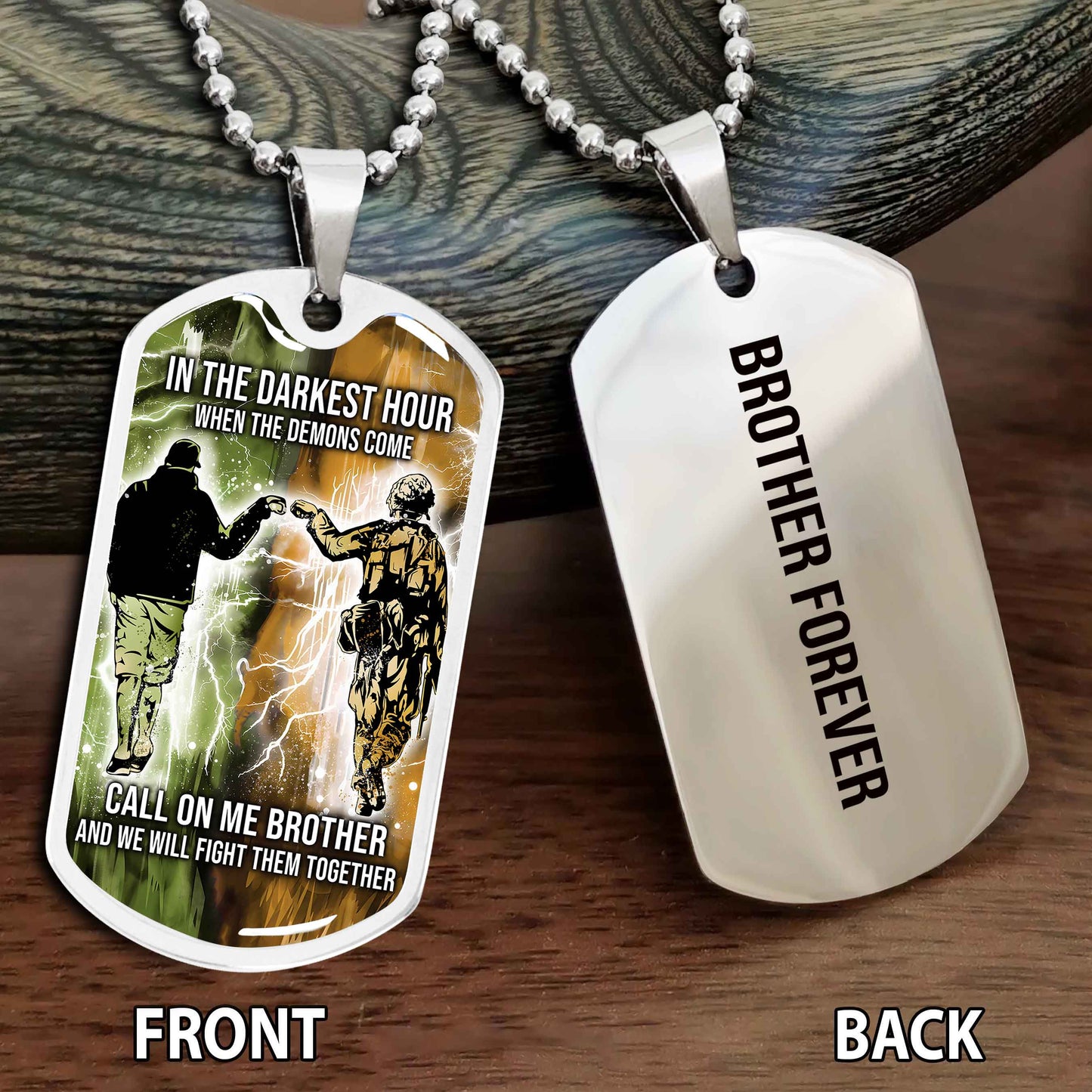Personalized Double Side Graphic Dog Tag Gift For Brother Call On Me Brother And We Will Fight Them Together Brother Forever NAG