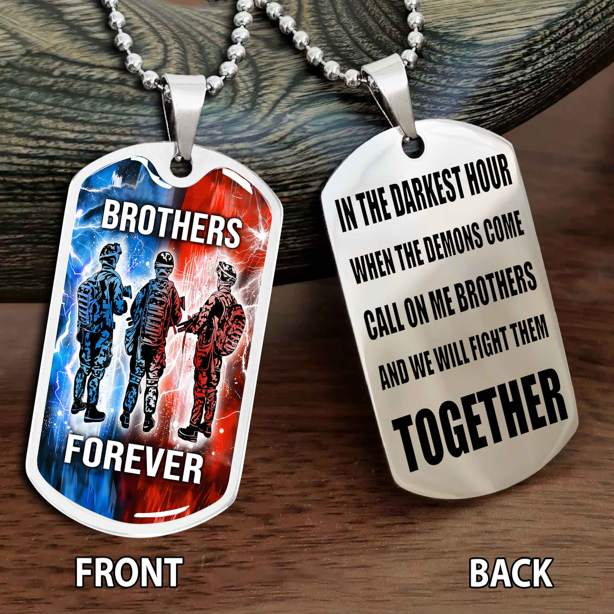 Personalized Double Side Graphic Dog Tag Gift For Brother Call On Me Brother And We Will Fight Them Together Brother Forever BADT