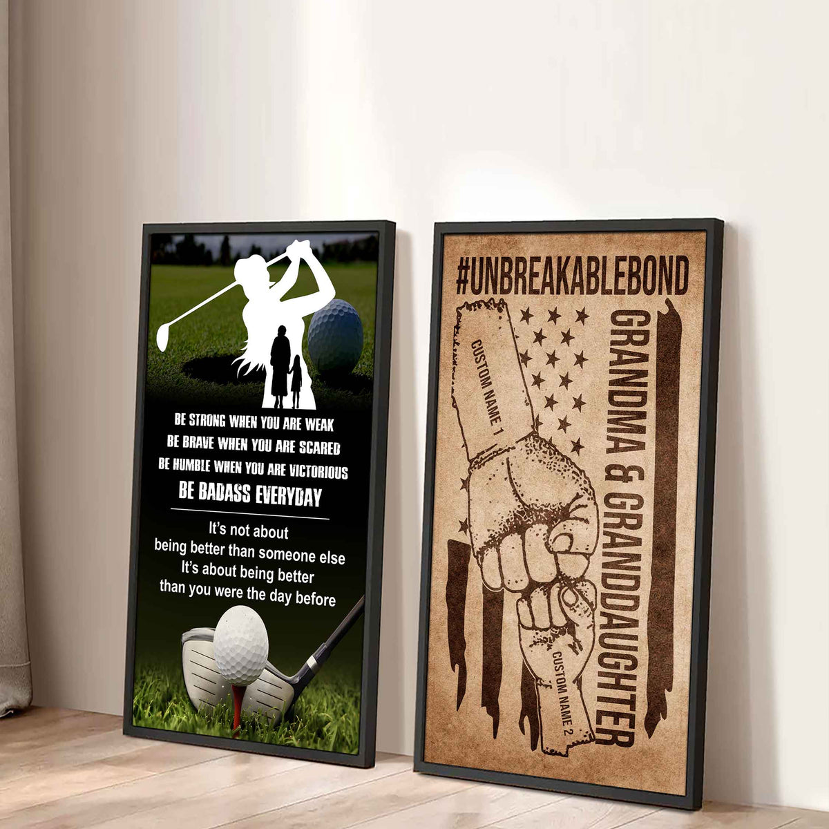 Granma And Granddaughter UnBreakable Bond - 2 Piece Canvas Wall Art - Be Strong When You Are Weak Be Badass Everyday