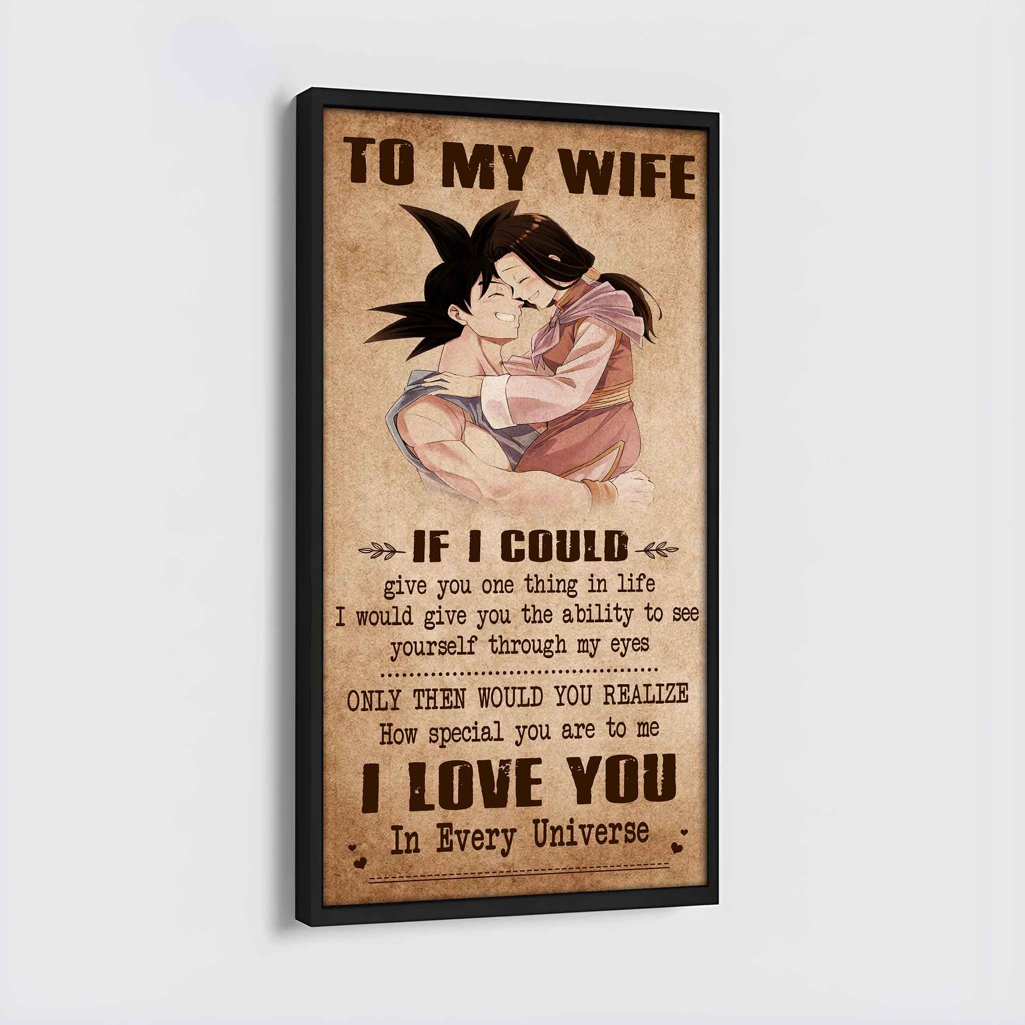 Family Poster Canvas To My Wife If I Could Give You One Thing In Life - How Special You Are To Me Gift For Your Wife