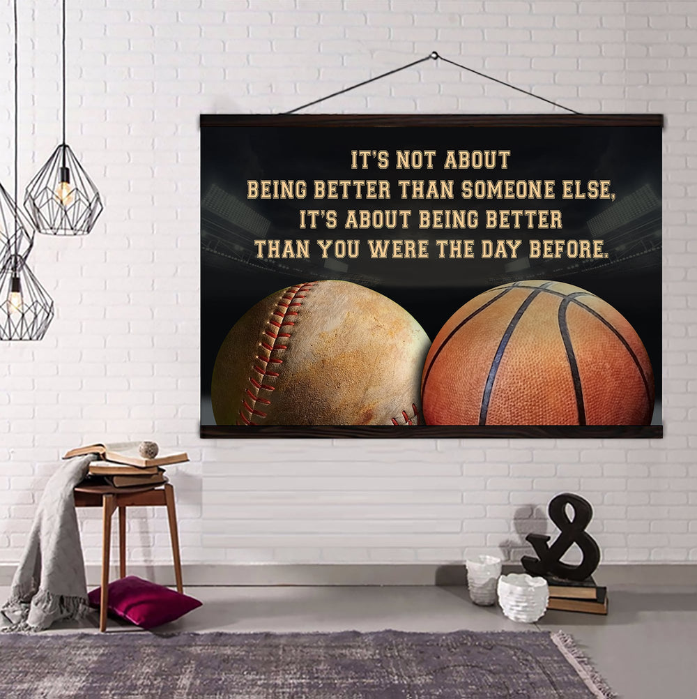 Baseball and Baketball It is not About Being Better Than Someone Else It is about being better than you were the day before