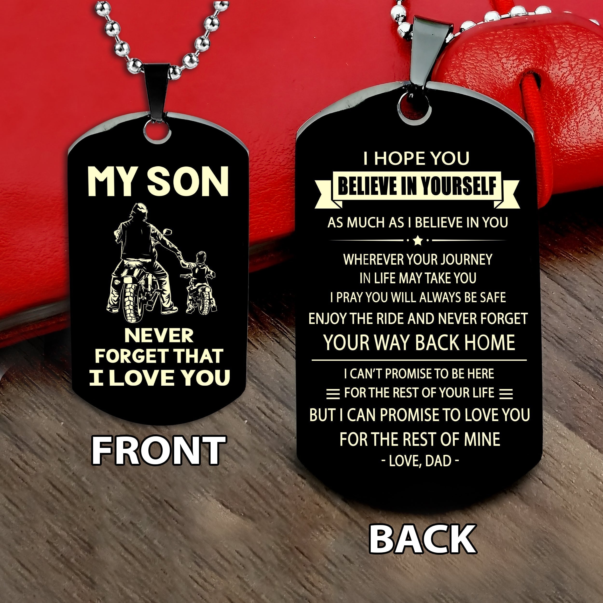 Biker engraved double sided dog tag bracelet from dad to son, I hope you believe in yourself