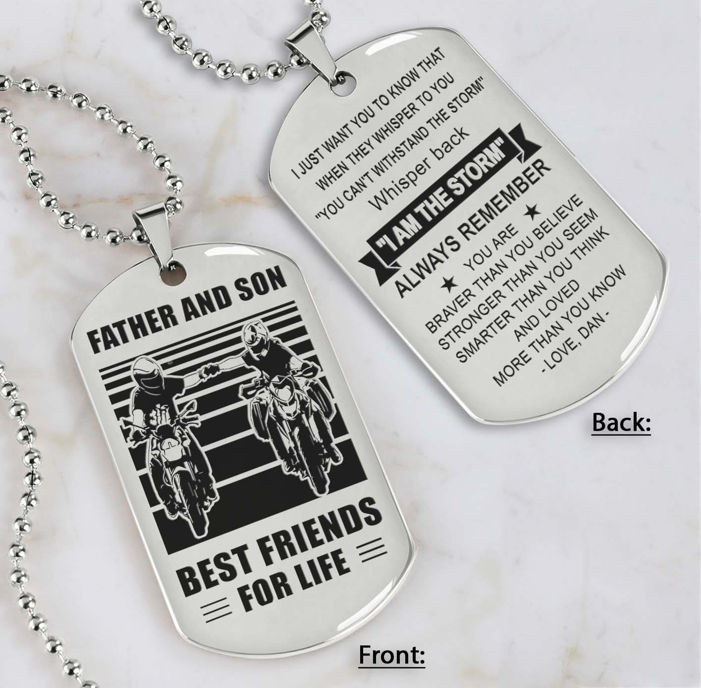 Soldier Silver Version Be strong-Personalized Double Sided Dog Tag Father And Son Best Friends For Life - Message on the back side