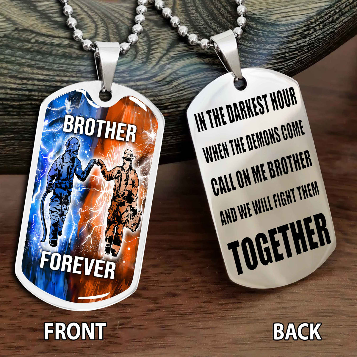 Personalized Double Side Graphic Dog Tag Gift For Brother Call On Me Brother And We Will Fight Them Together Brother Forever BADT