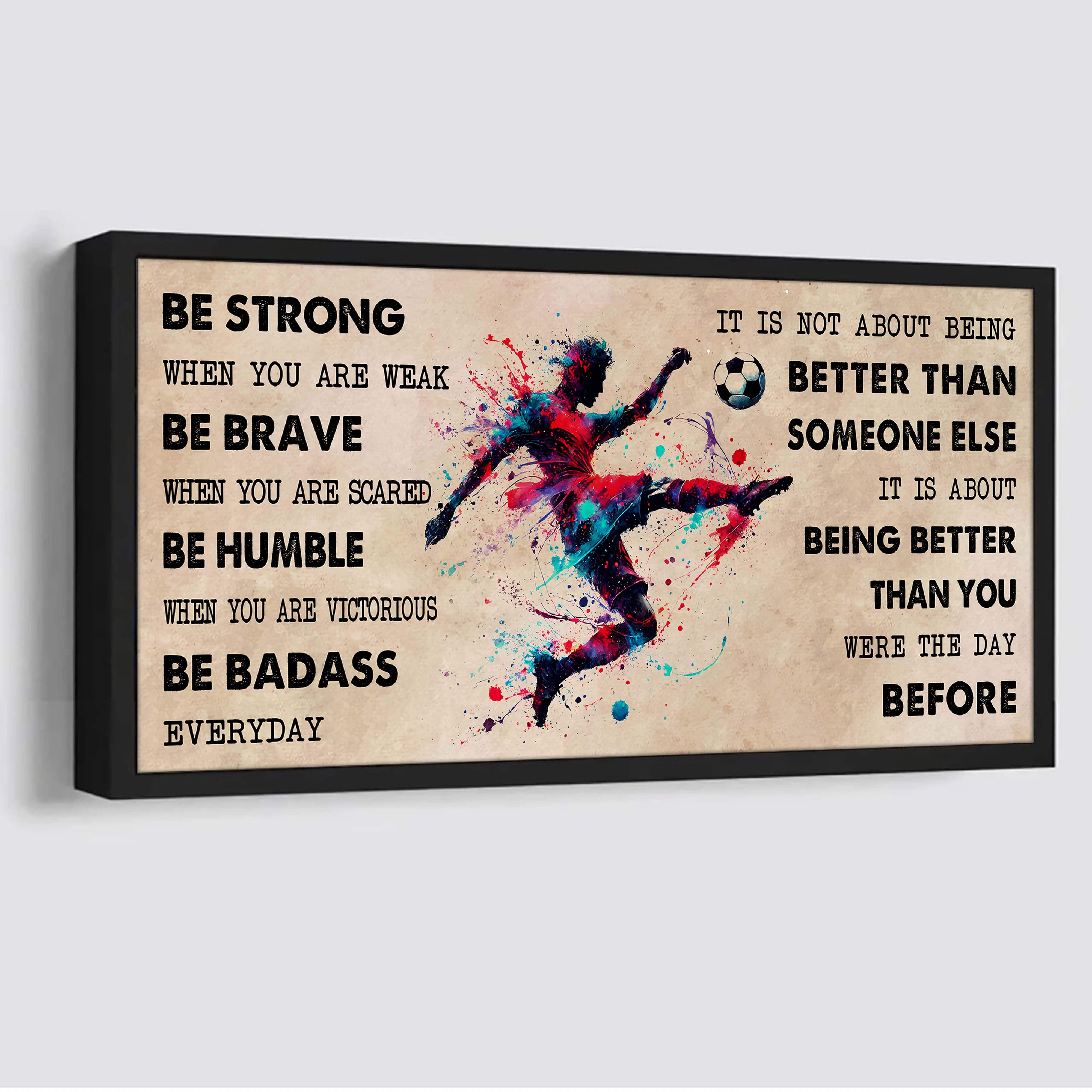 Water Color Tennis Poster Canvas It Is Not About Being Better Than Someone Else - Be Strong When You Are Weak Be Badass Everyday