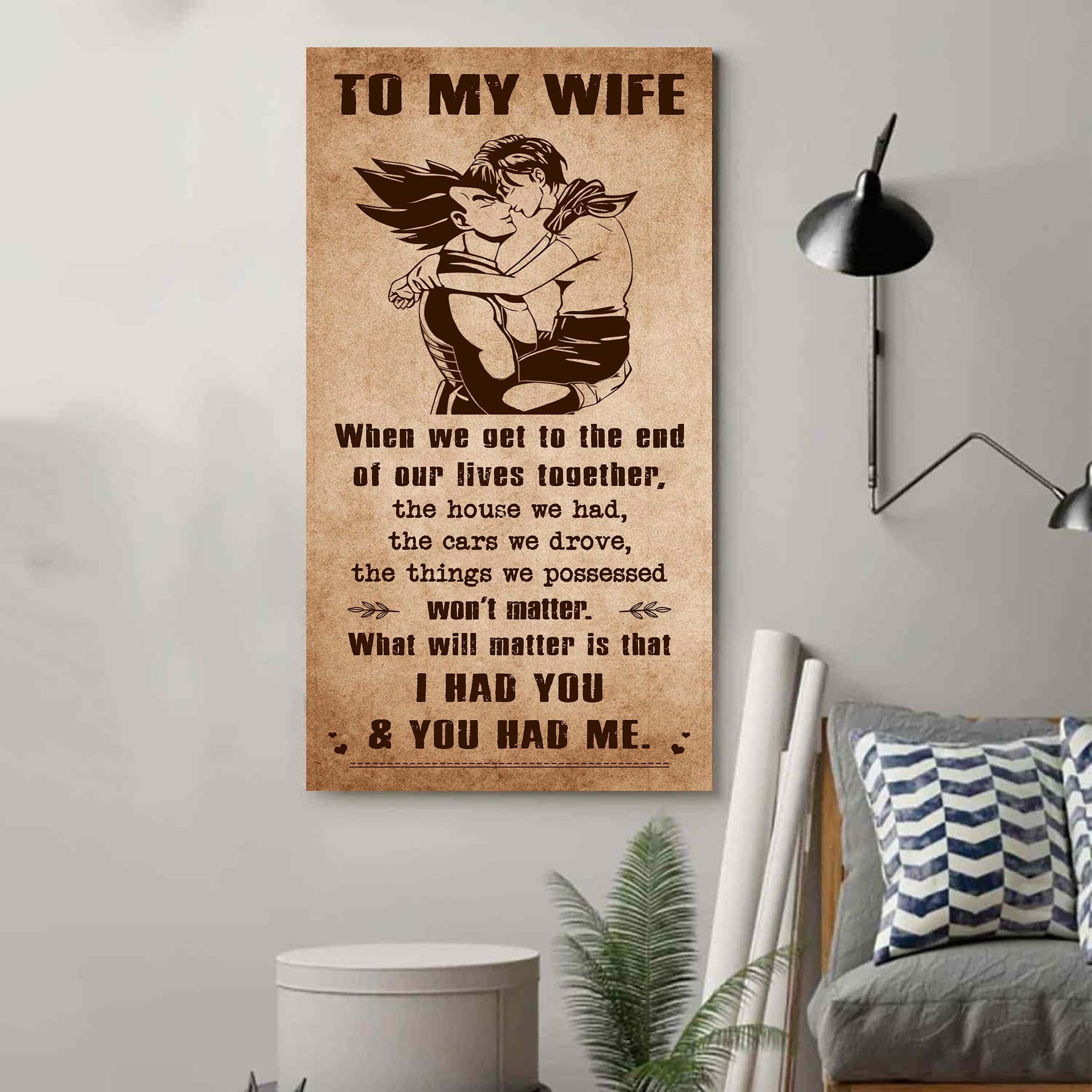 DRB VGT- I Had You And You Had Me Wife And Husband - Vertical Poster Canvas, Gift For Your Darling