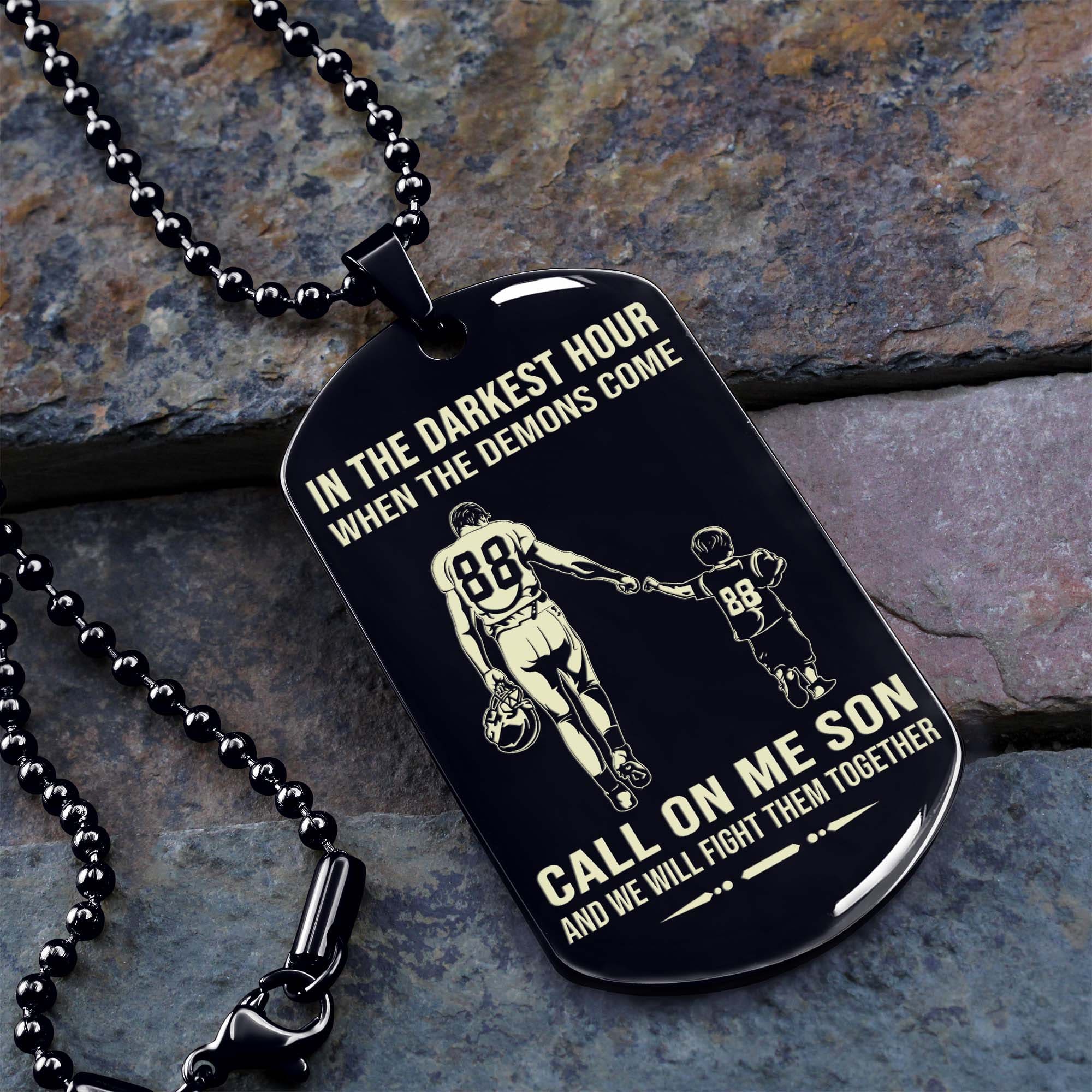 Samurai Personalized One Sided Dog Tag Call On Me Son And We Will Fight Them Together Gifts For Your Son From Dad