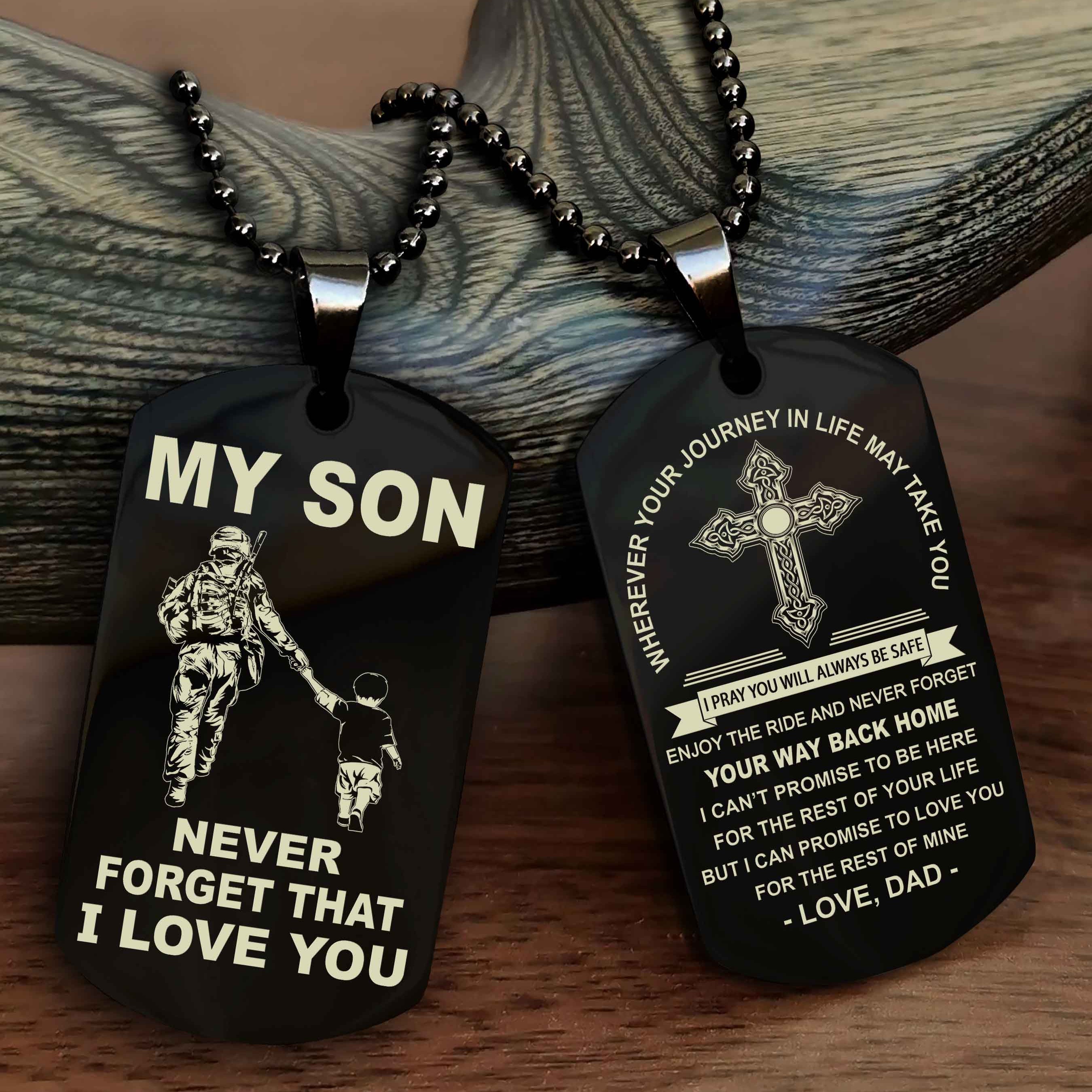 DRB Cross Double Sided Dog Tag To My Son Never Forget That I Love You - Gift For Son Never Forget Your Way Back Home