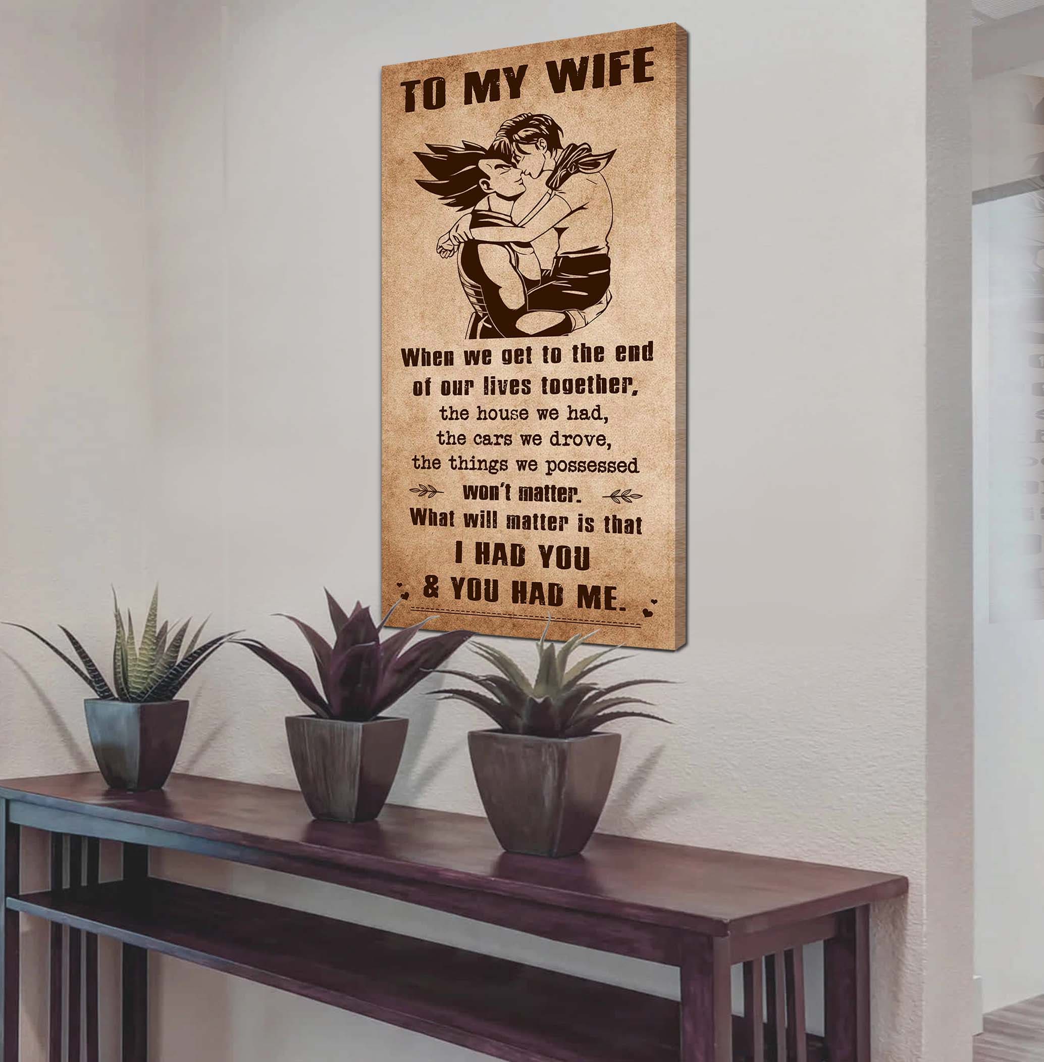 DRB VGT- I Had You And You Had Me Wife And Husband - Vertical Poster Canvas, Gift For Your Darling